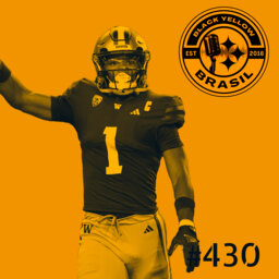 BlackYellowBR 430 - Big Board Steelers Draft 2024