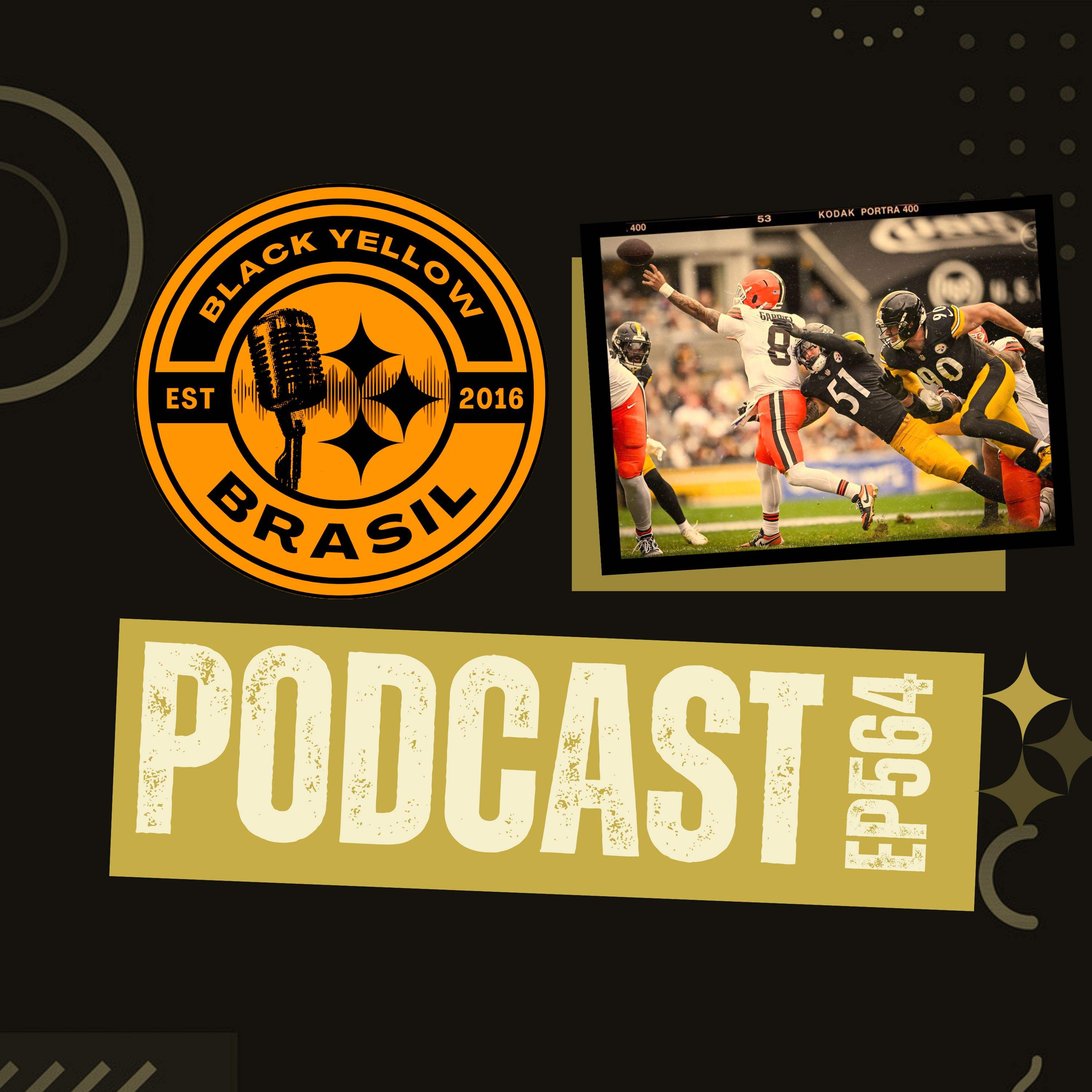 BlackYellowBR 564 - Steelers vs Browns - Semana 6 2025 - Primeiras Impressões