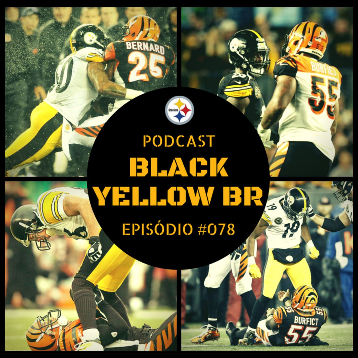 BlackYellowBR 078 – Rivalidade Steelers vs Bengals episode artwork