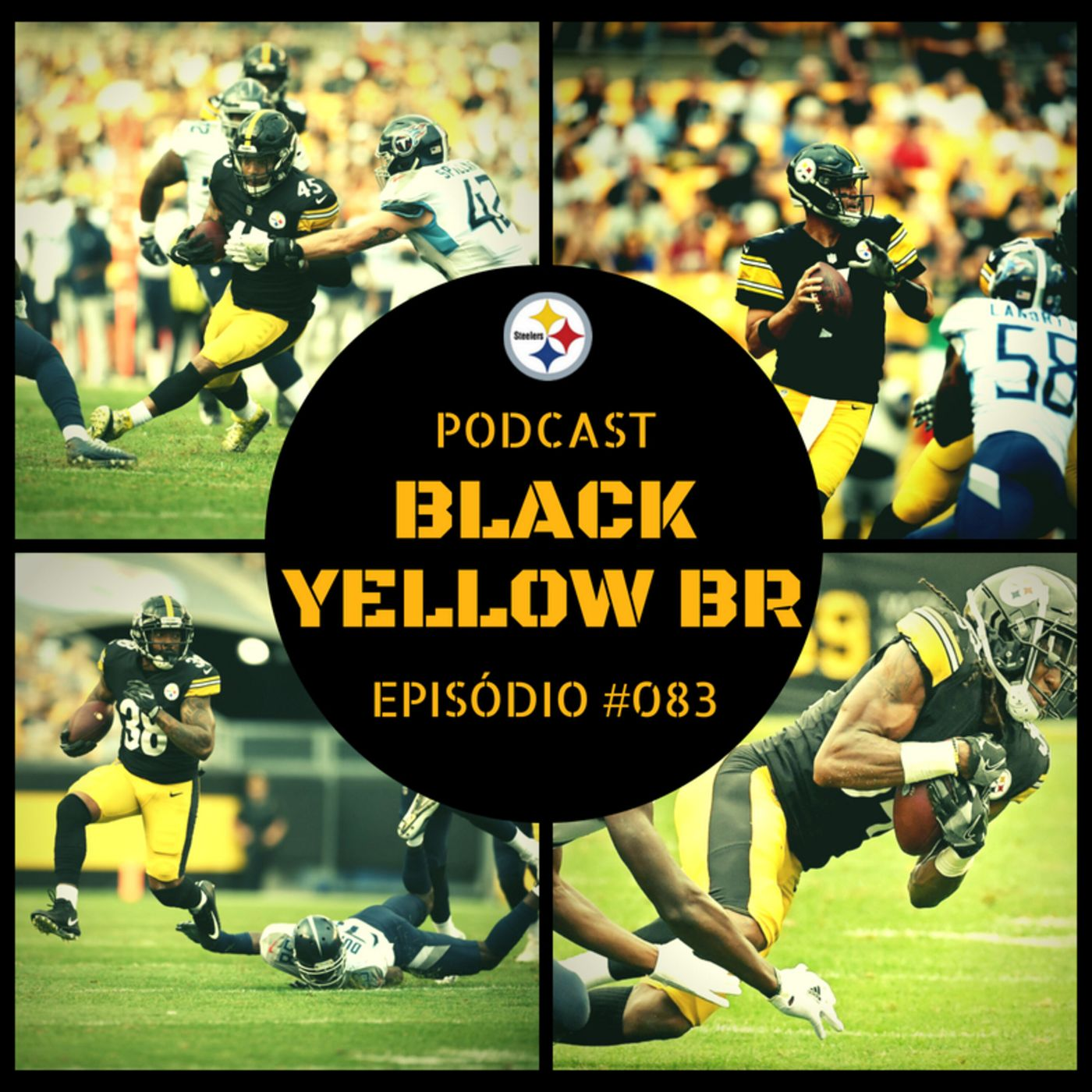 BlackYellowBR 083 – Steelers vs Titans – Semana 3 Pré-Temporada 2018 episode artwork