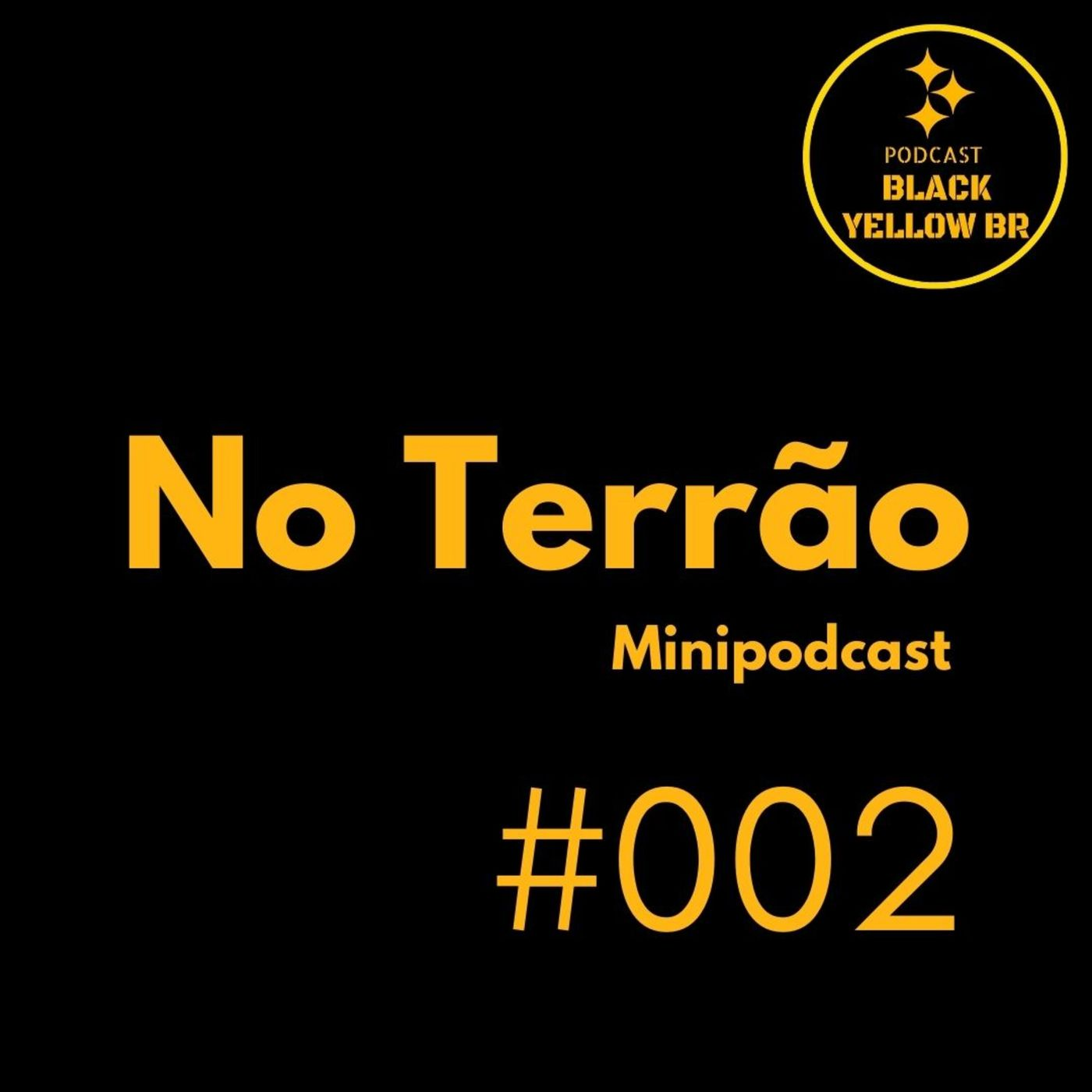 No Terrão #02 – Bud Dupree, entrevistas de Cam Heyward e Big Ben episode artwork