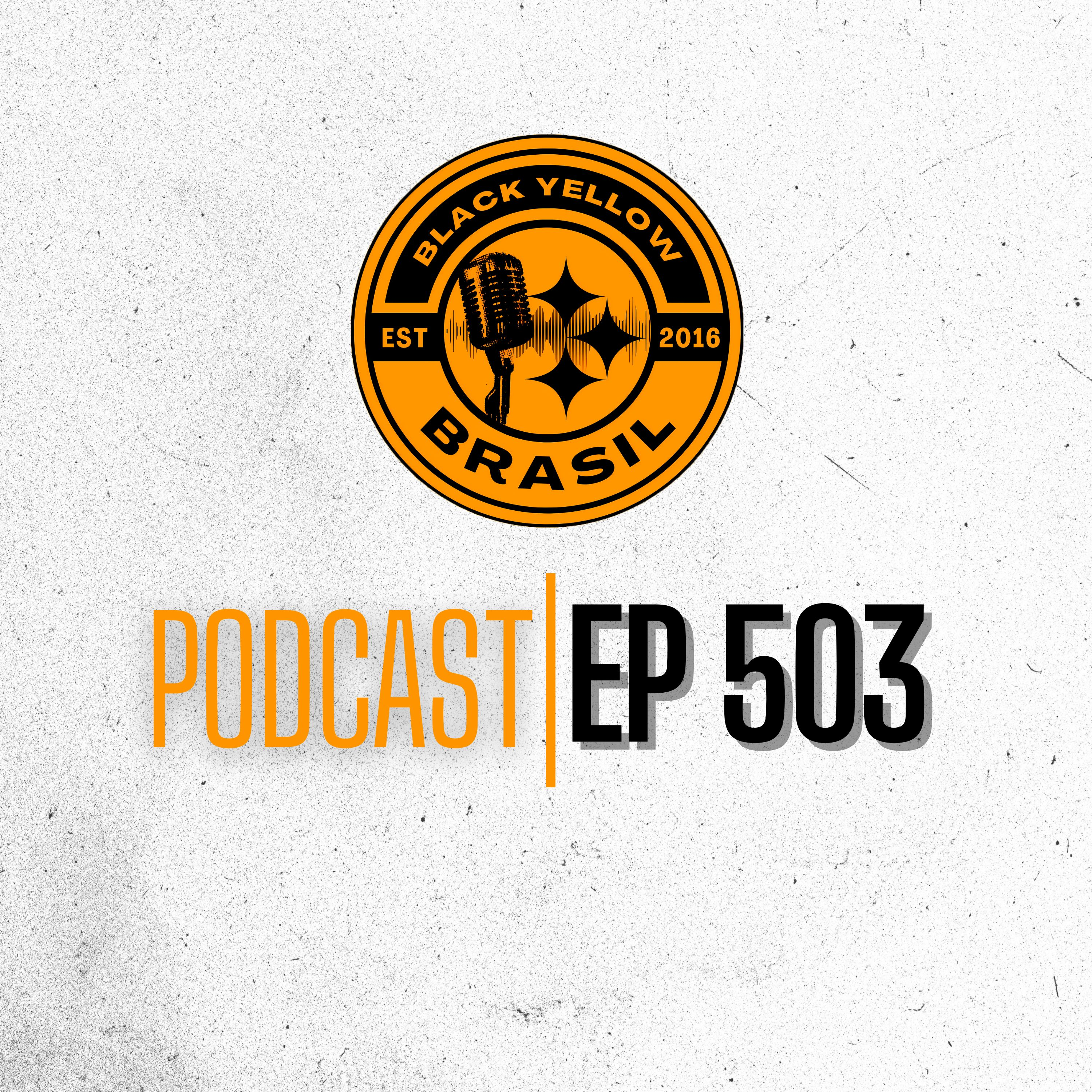 BlackYellowBR 503 - Pré-Jogo Steelers vs Chiefs - Semana 17 2024 episode artwork