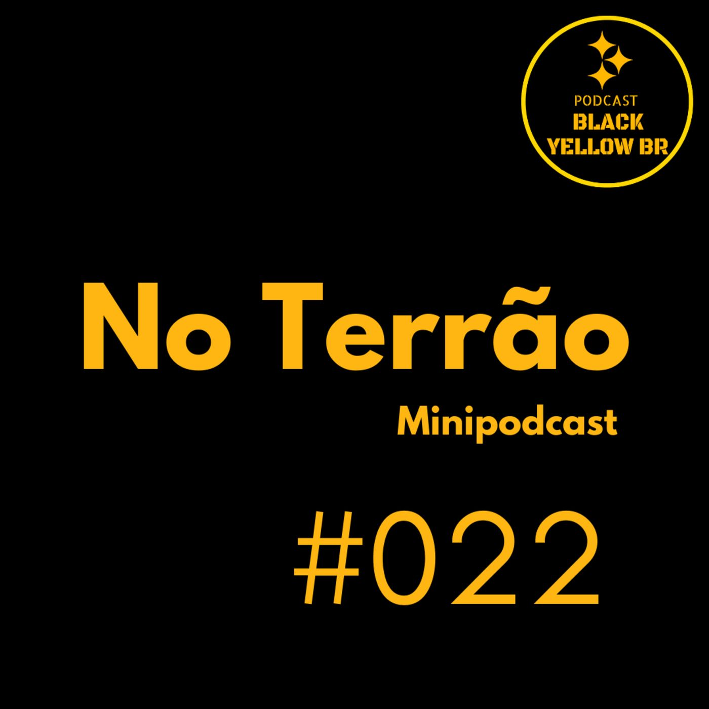 No Terrão 022 - Watt, Witherspoon, Injury Report episode artwork