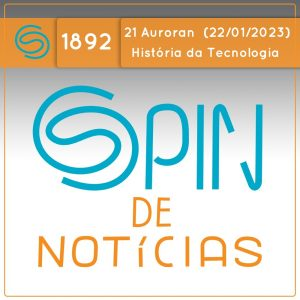 Sabiam que a invenção do aparelho de tomografia foi feita por uma gravadora?  – 21 Auroran (Spin#1892 – 22/01/2023) episode artwork