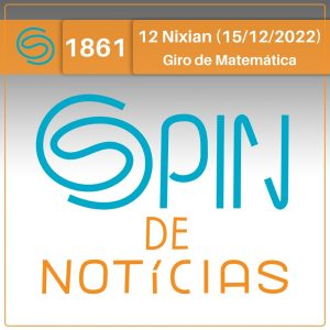 Giro de Matemática: ouro aos 65 anos; mulheres na ciência; e a inexistência de Nobel da matemática – 12 Nixian (Spin#1861 – 15/12/2022) episode artwork