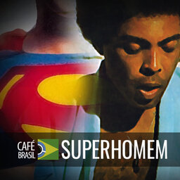 Cafe Brasil 745 - Superhomem