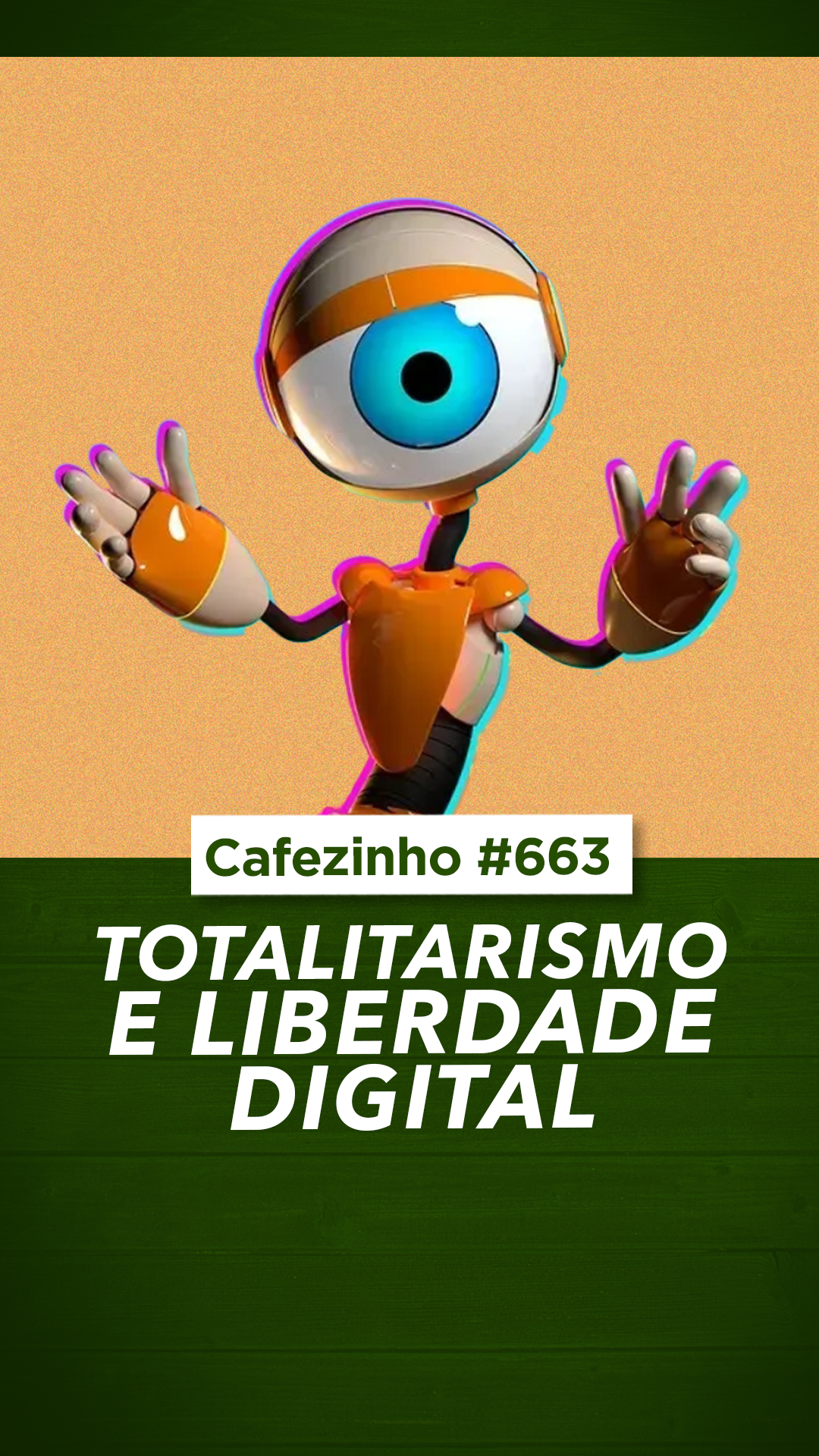 Cafezinho 663 | Você Já É Escravo Digital e Ainda Não Percebeu