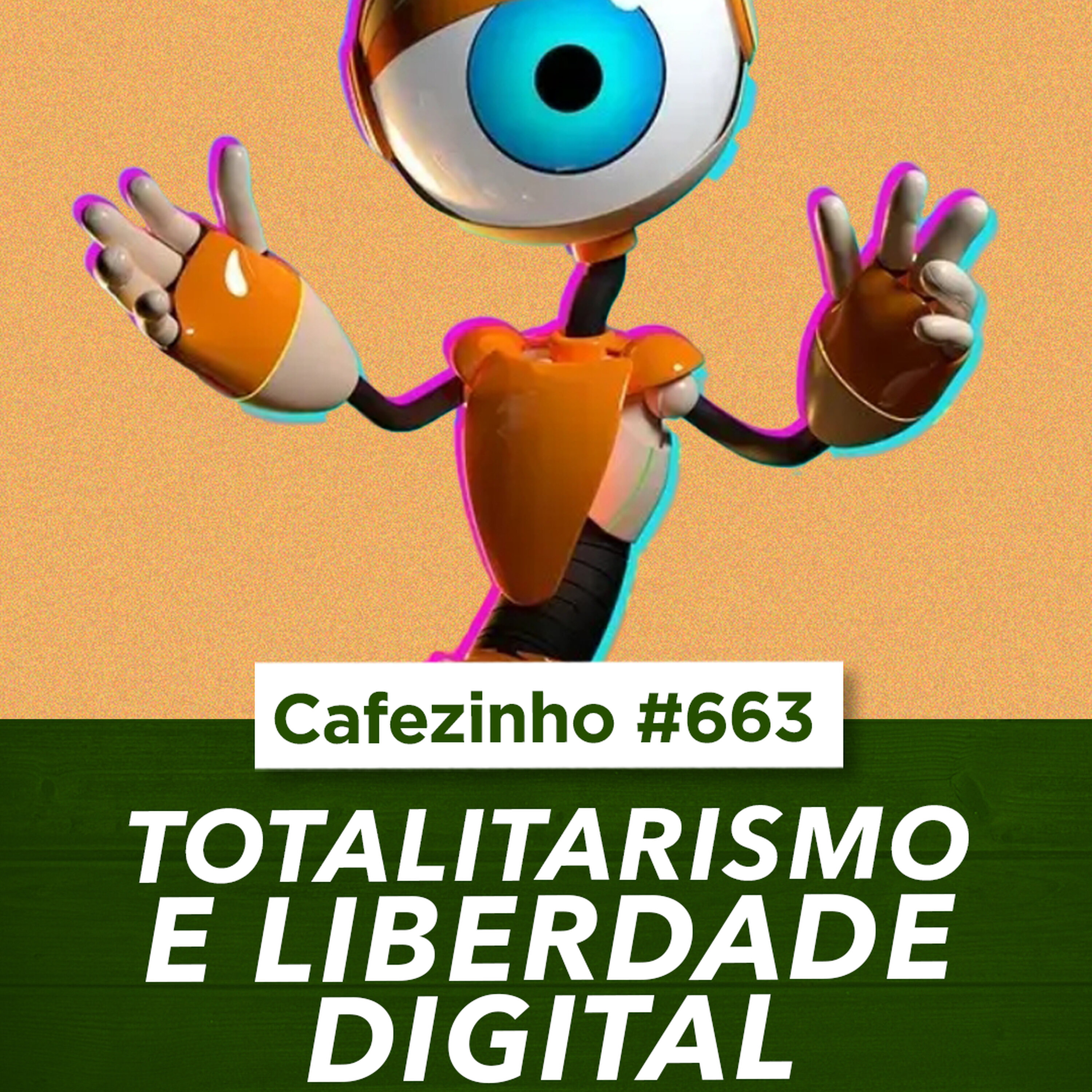 Cafezinho 663 | Você Já É Escravo Digital e Ainda Não Percebeu