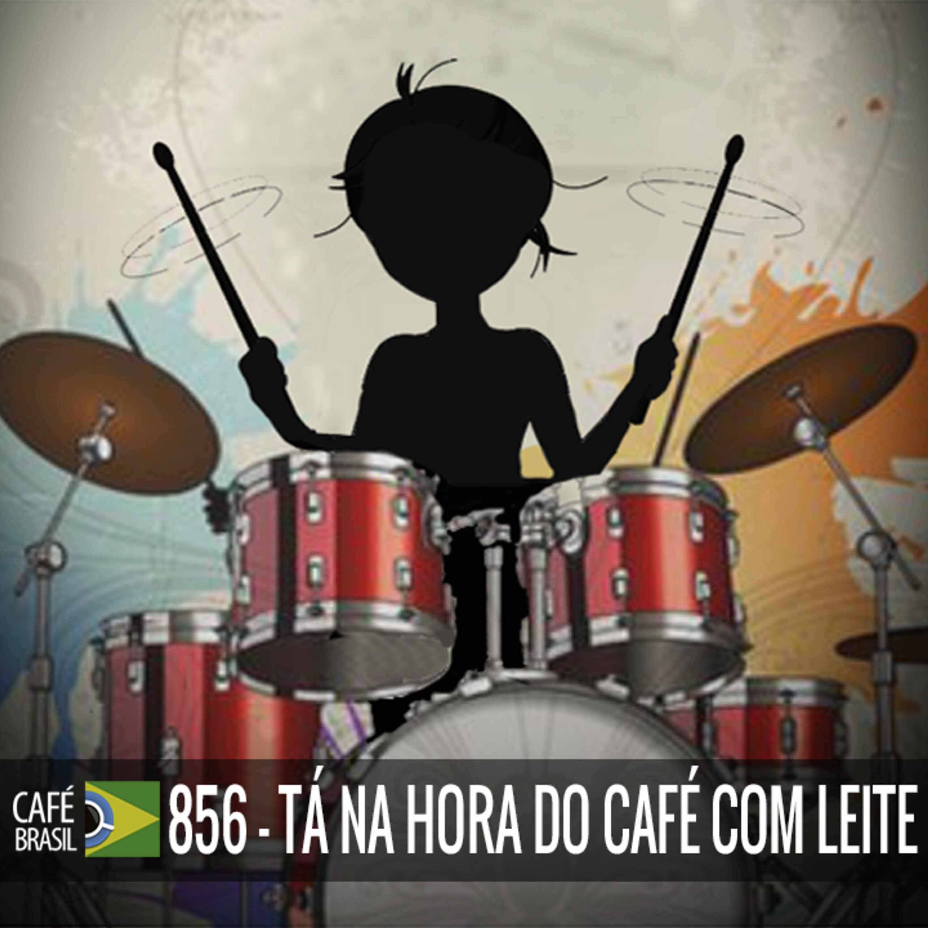 Café Brasil 856 - Tá na hora do Café Com Leite