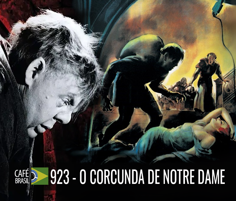 Café Brasil 923 - O Corcunda de Notre Dame