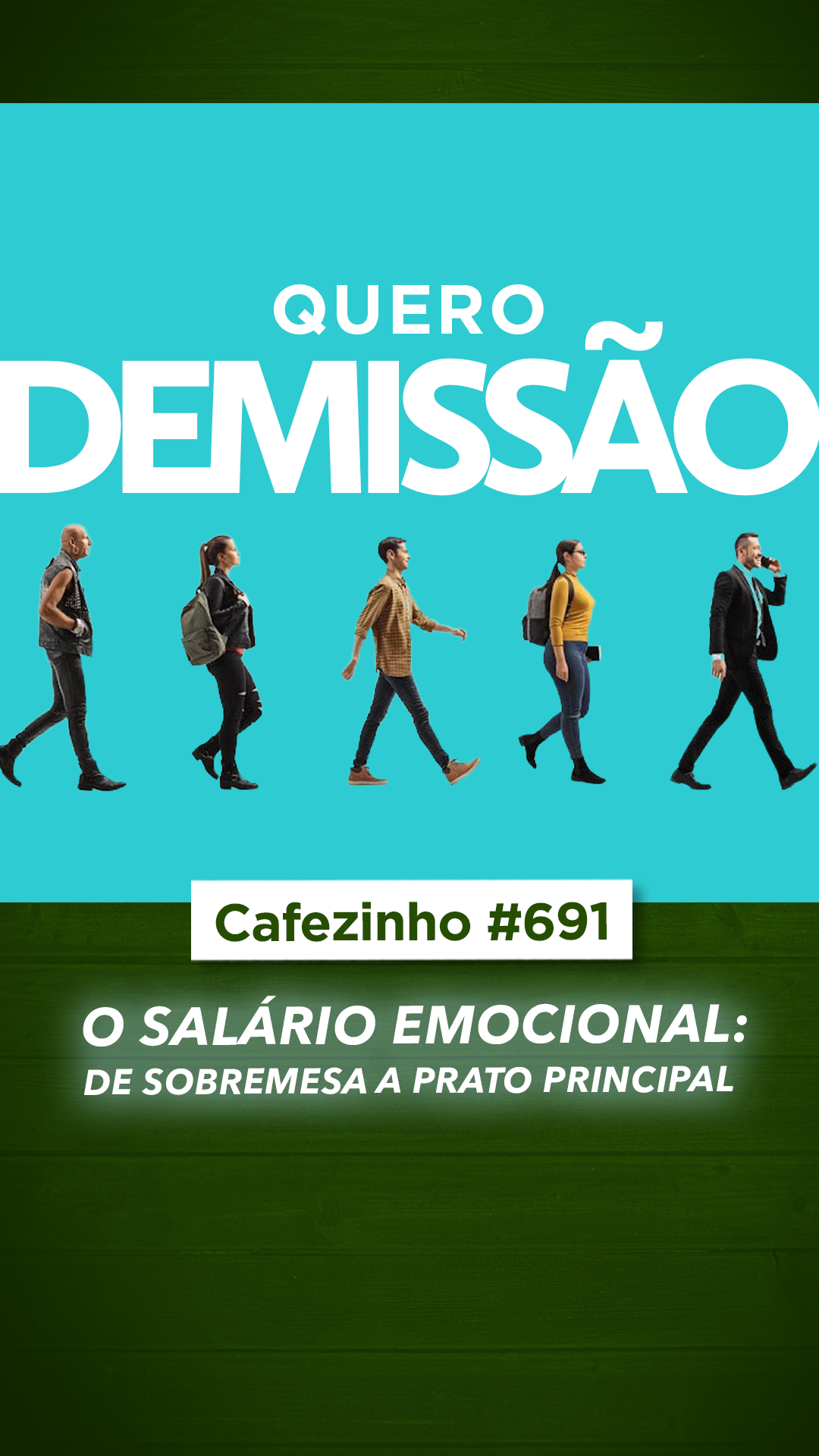 Cafezinho 691 - O Salário Emocional