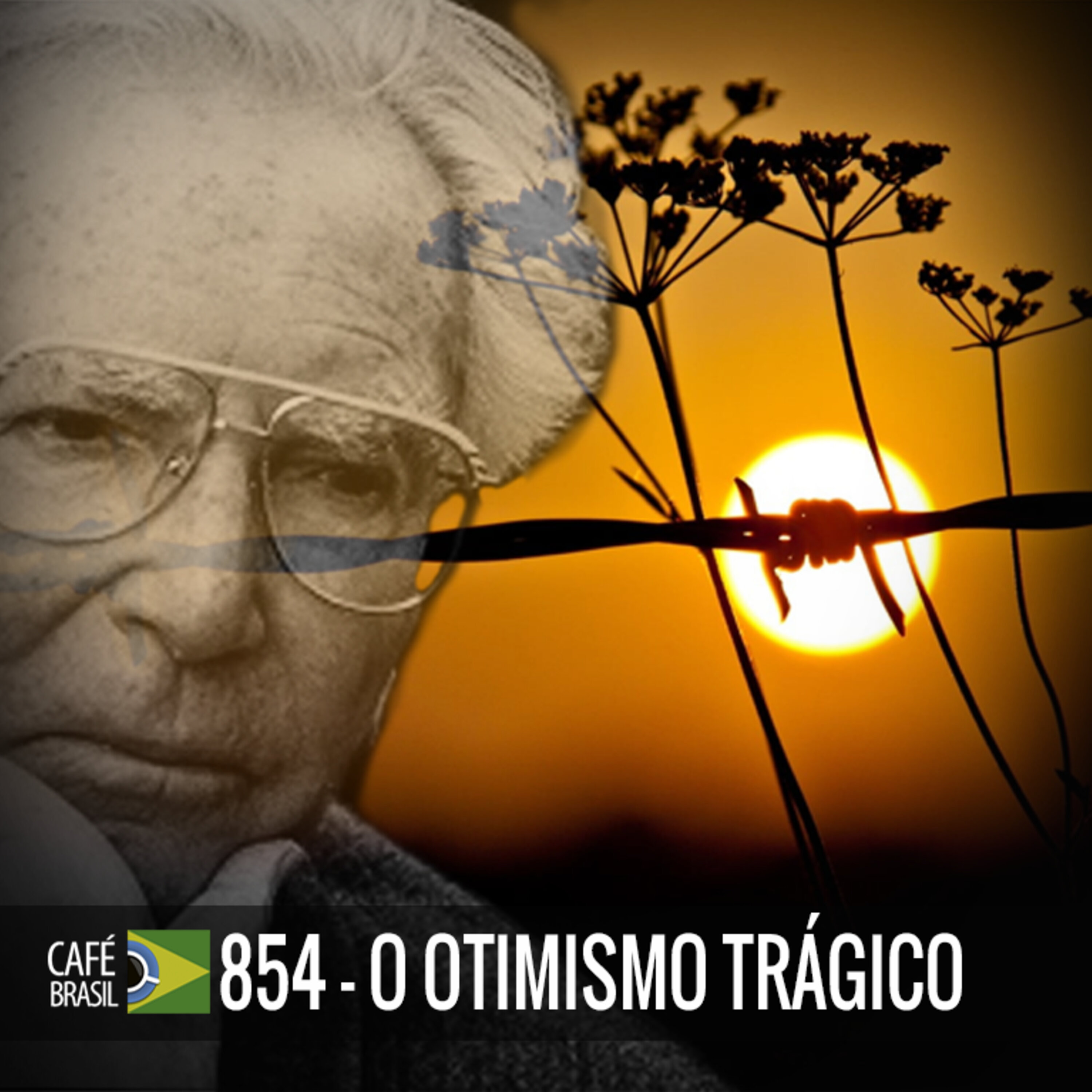 Cafe Brasil 854 - Otimismo Trágico