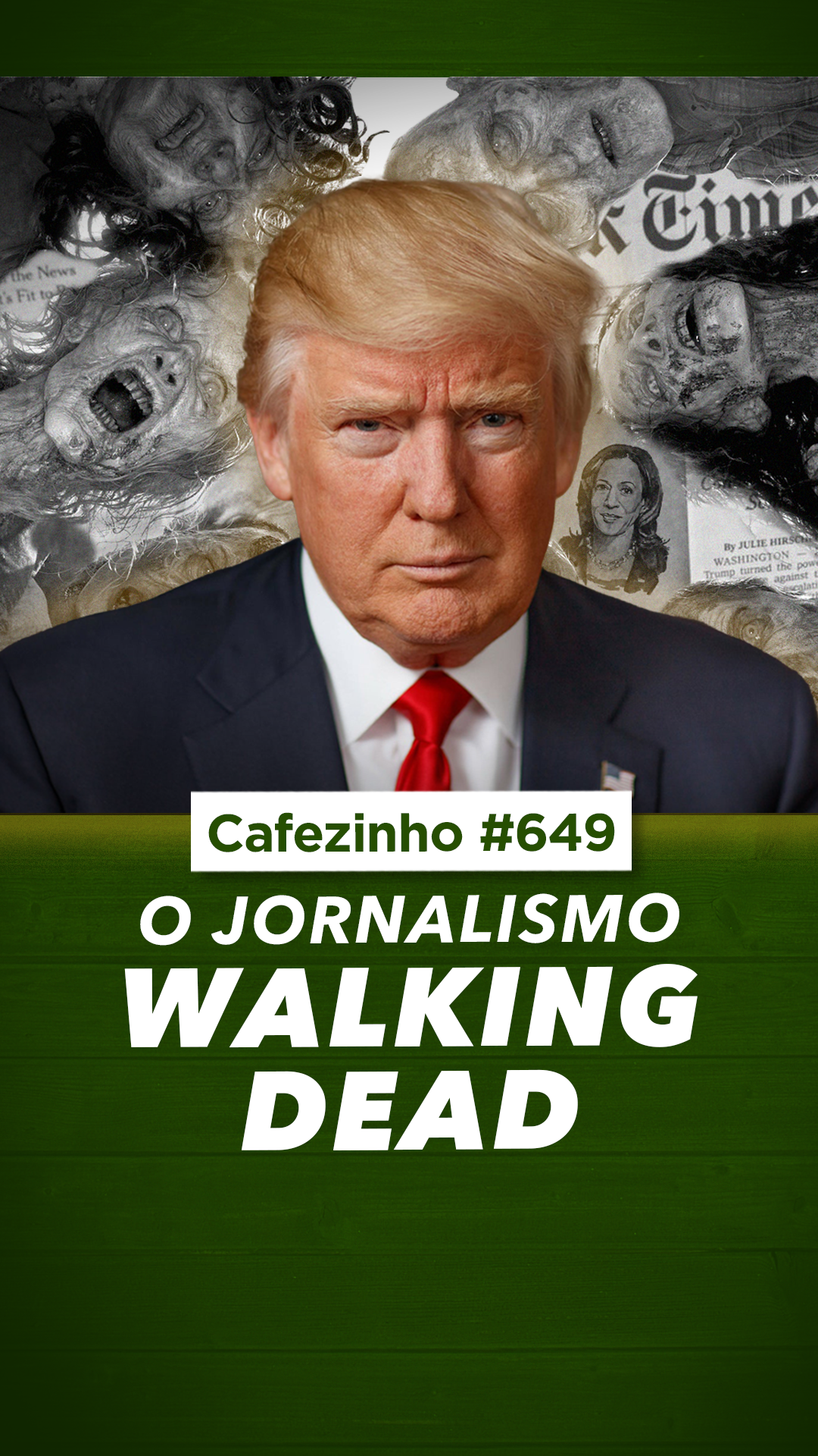 Cafezinho 649 - Jornalismo Walking Dead