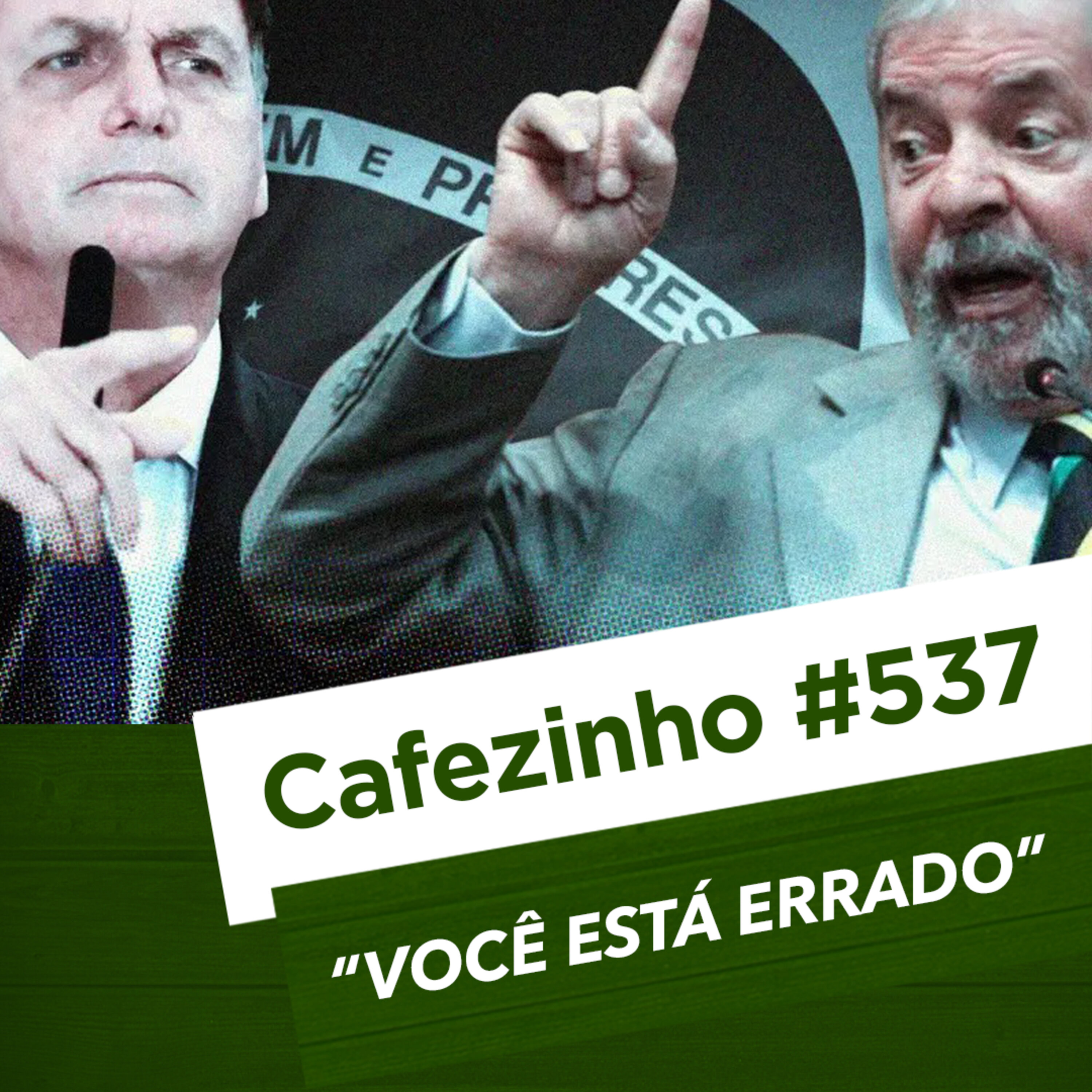 Cafezinho 537 - Você está errado