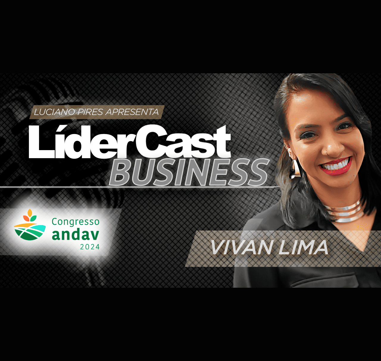 LíderCast 346 - Especial Andav - Vivian Lima