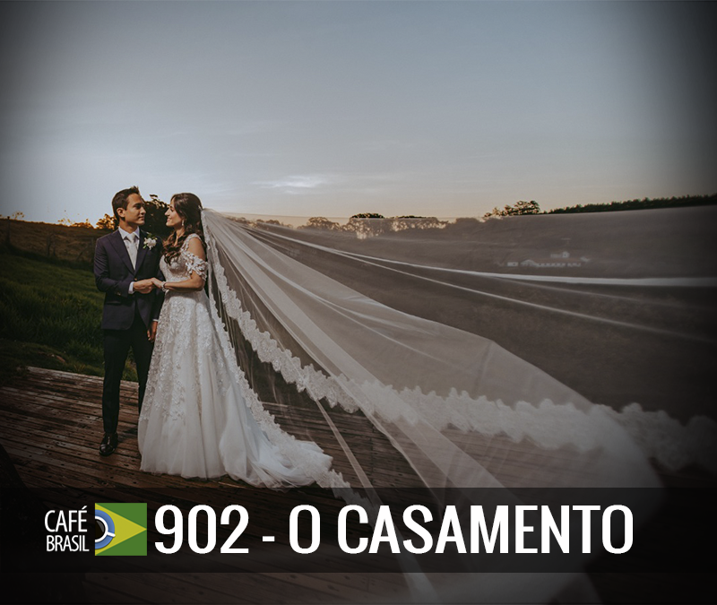 Café Brasil 902 - O casamento