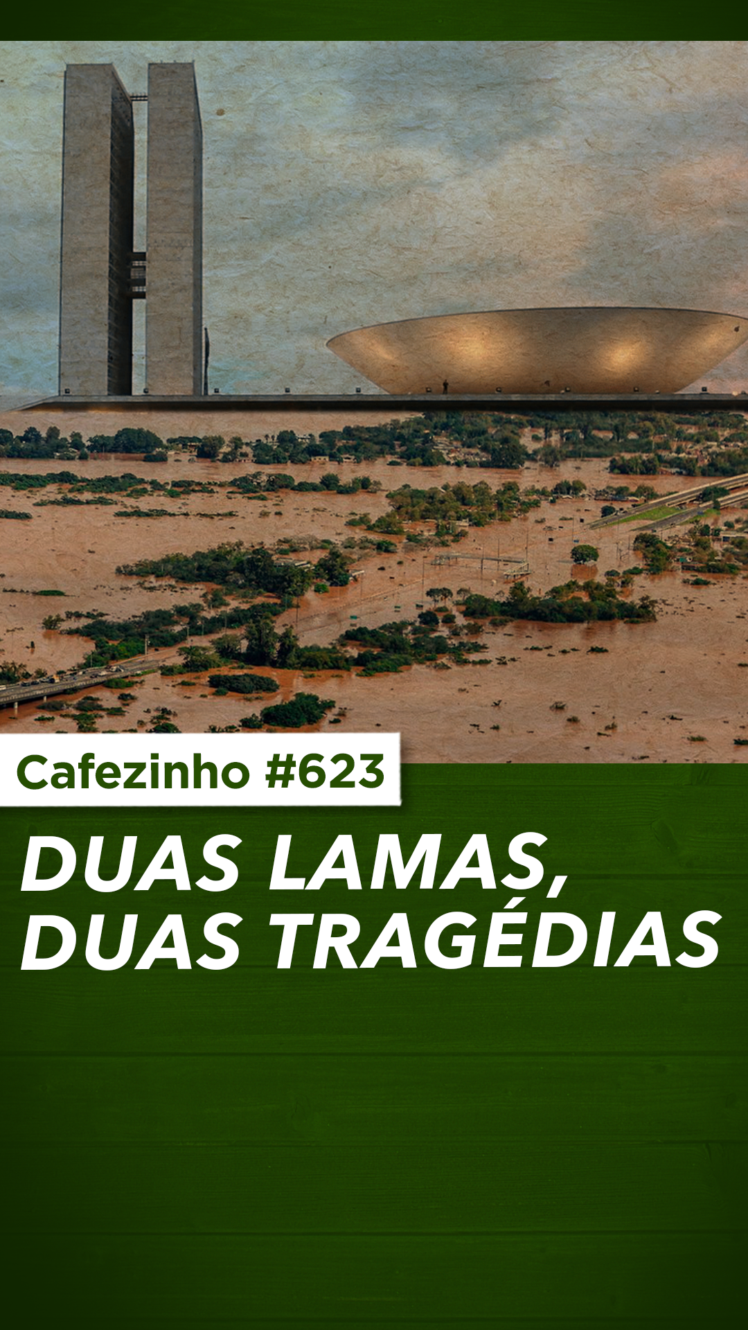 Cafezinho 623 - Duas lamas, duas tragédias