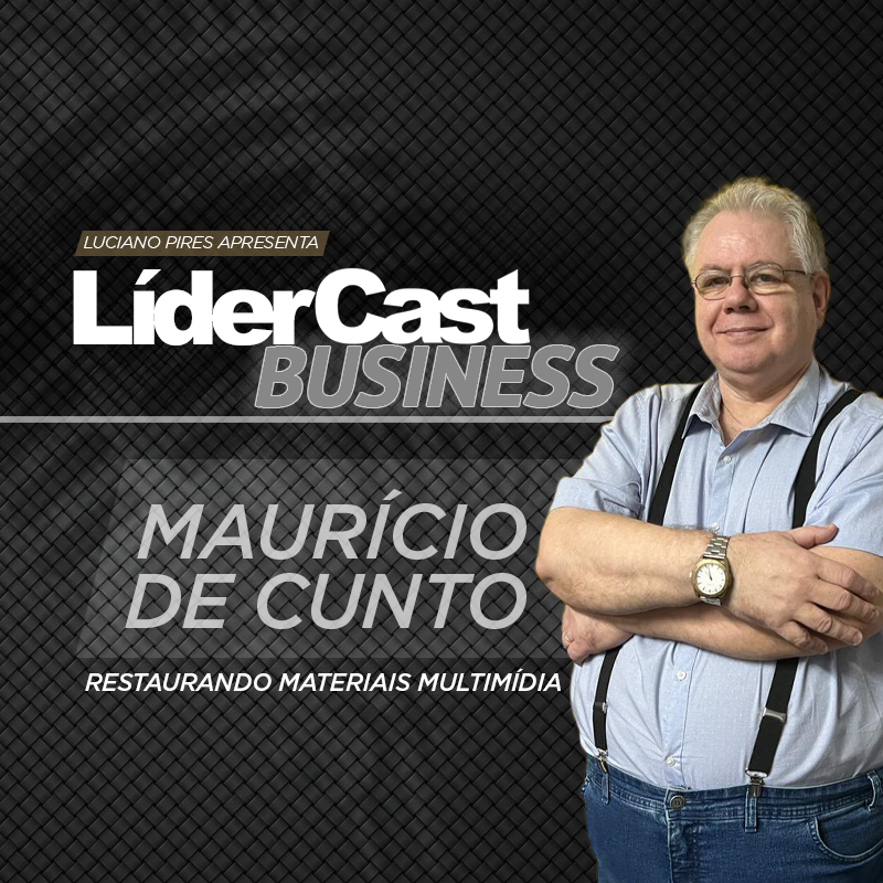 LíderCast 375 - Mauricio de Cunto - Detetive do áudio, voz e fala