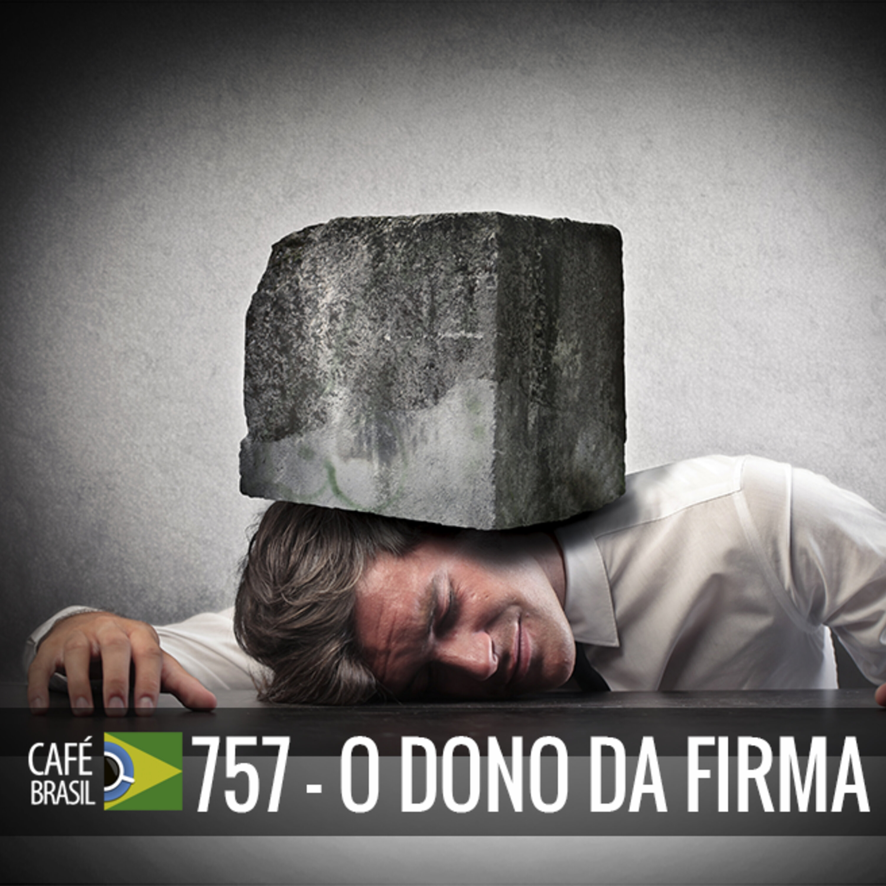 Cafe Brasil 757 - O dono da firma