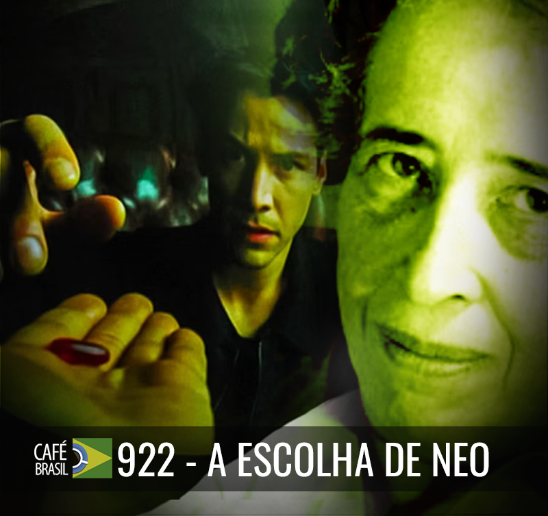 Café Brasil 922 -A escolha de Neo