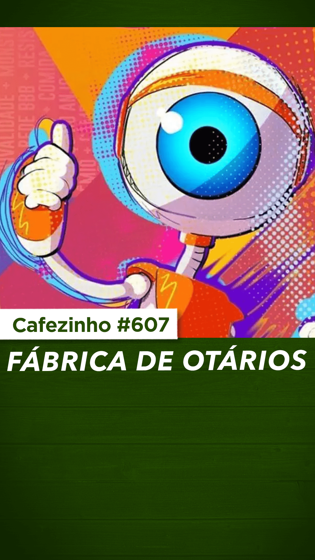 Cafezinho 607 - Fabrica de Otarios