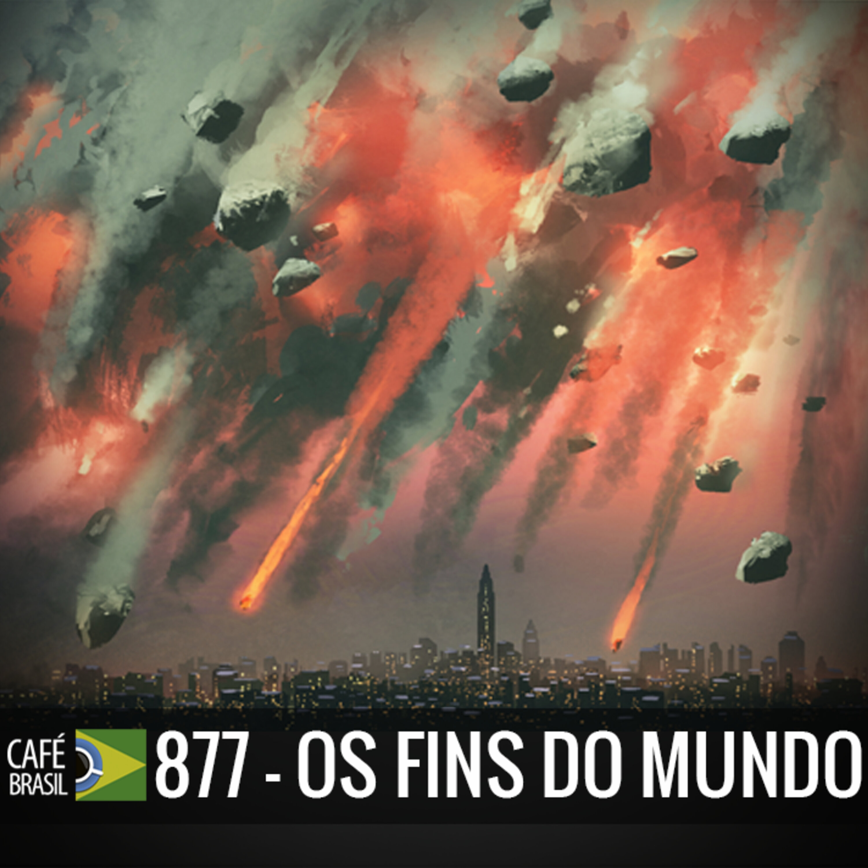 Café Brasil 877 - O Fim do Mundo