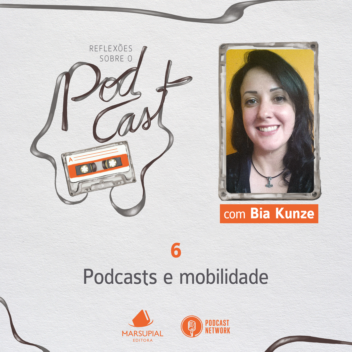 Reflexões sobre o Podcast - 06 - Podcasts e mobilidade, por Bia Kunze