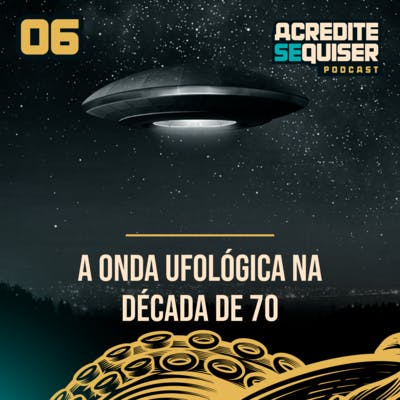 Acredite Se Quiser Podcast
