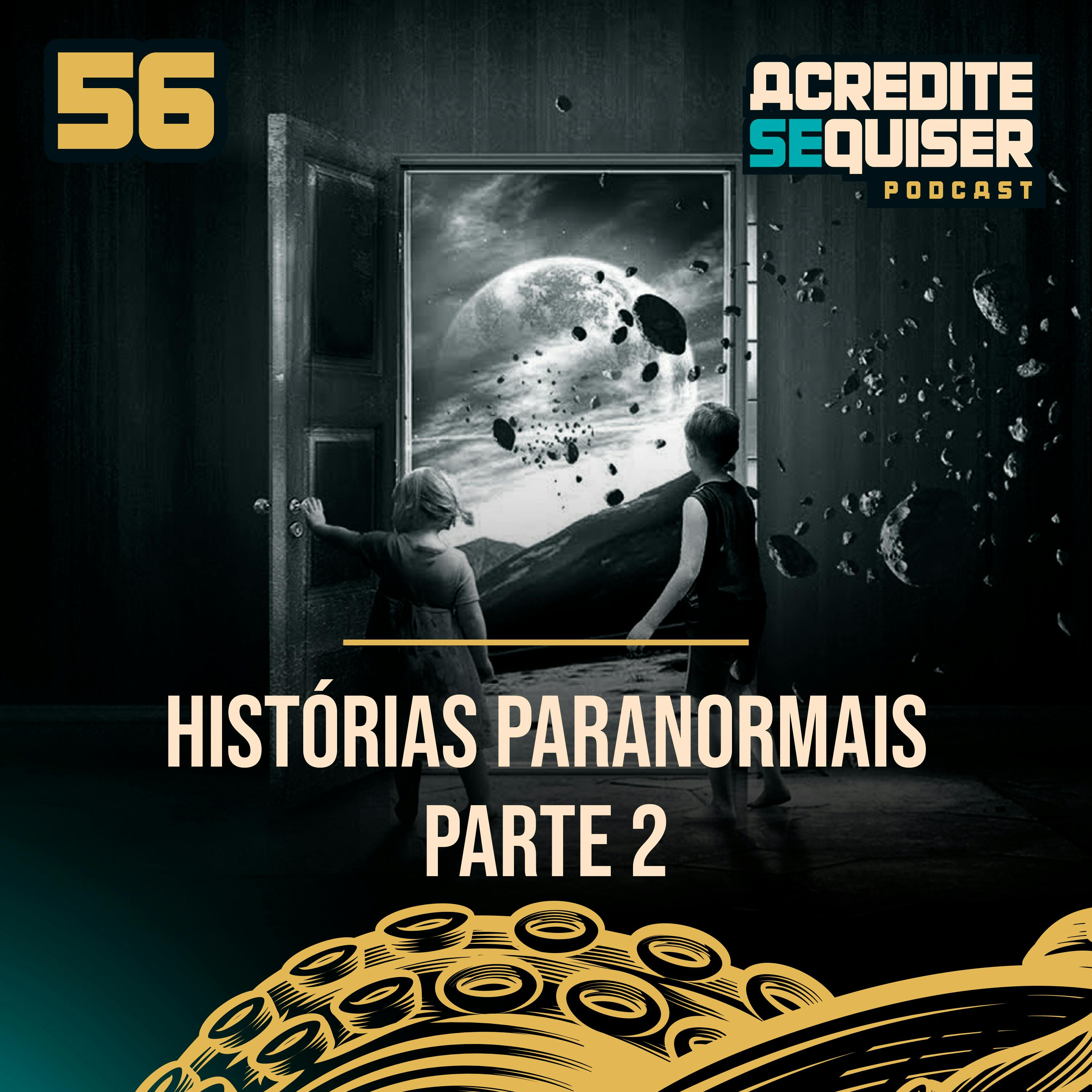 Acredite Se Quiser Podcast