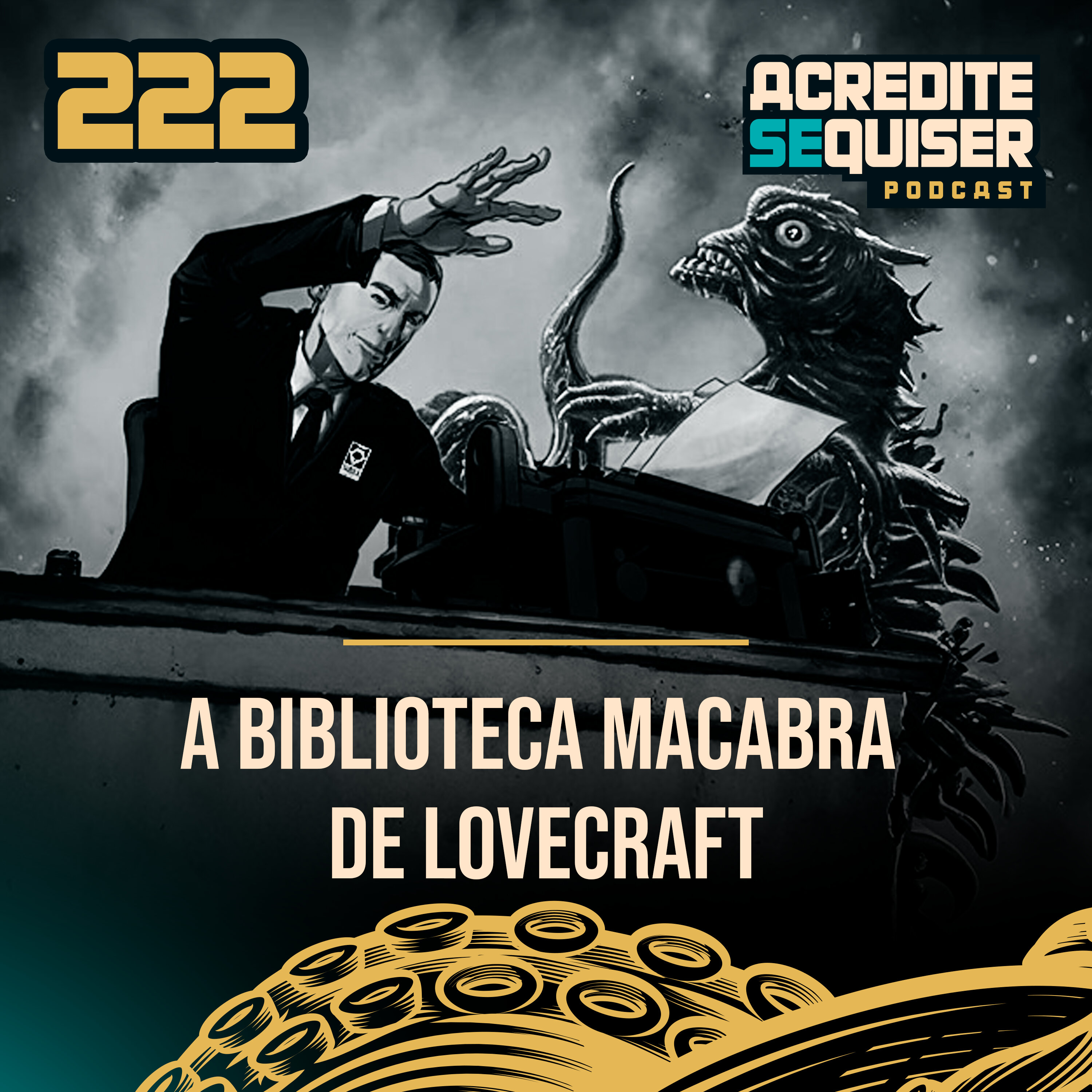 222 - A Biblioteca Macabra de Lovecraft 222 - A Biblioteca Macabra de Lovecraft