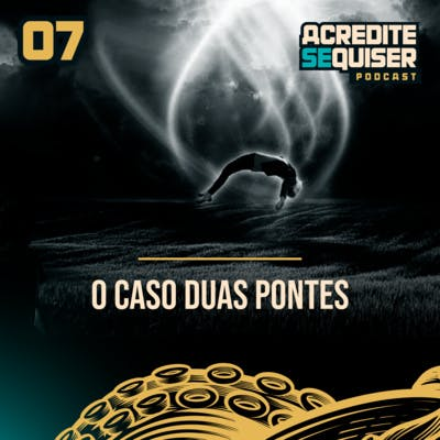 Acredite Se Quiser Podcast