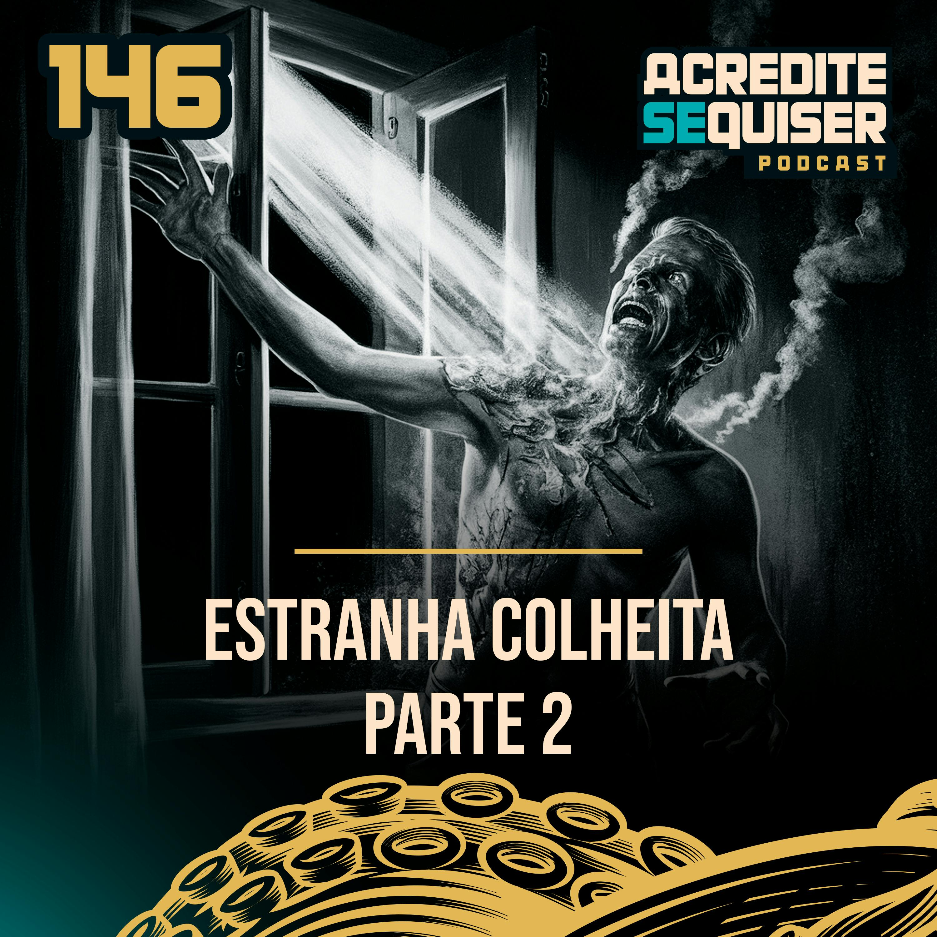 Acredite Se Quiser Podcast