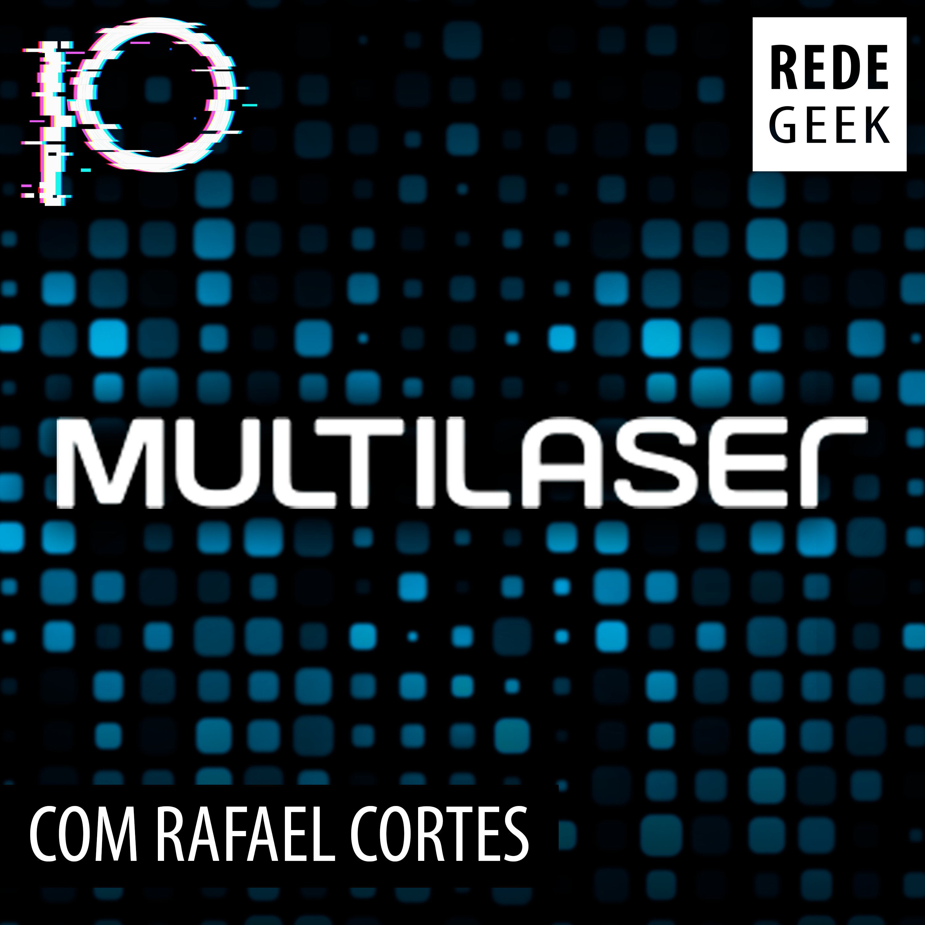 PIXEL REDONDO - Multilaser episode artwork