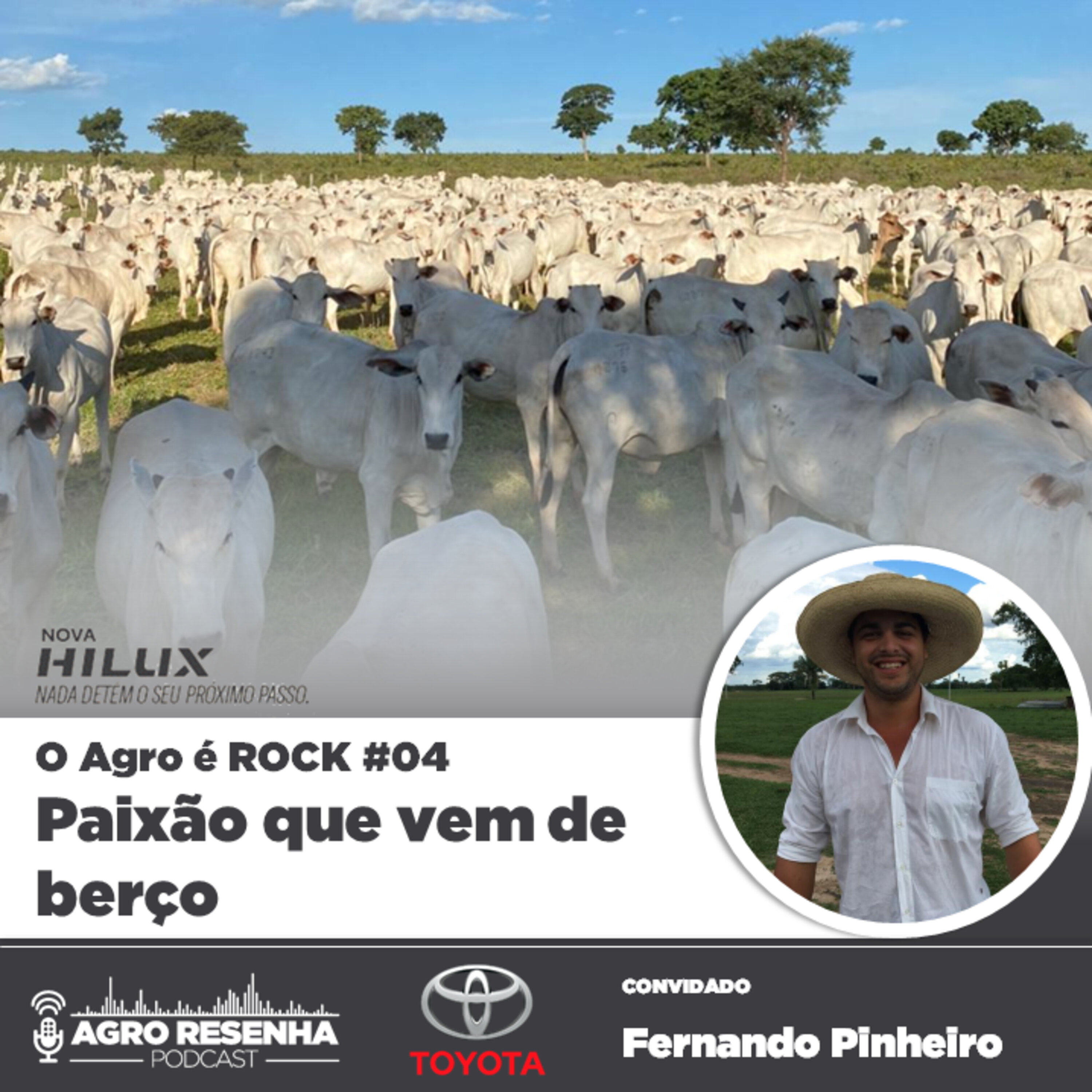 O Agro é ROCK #04 - Paixão que vem de berço