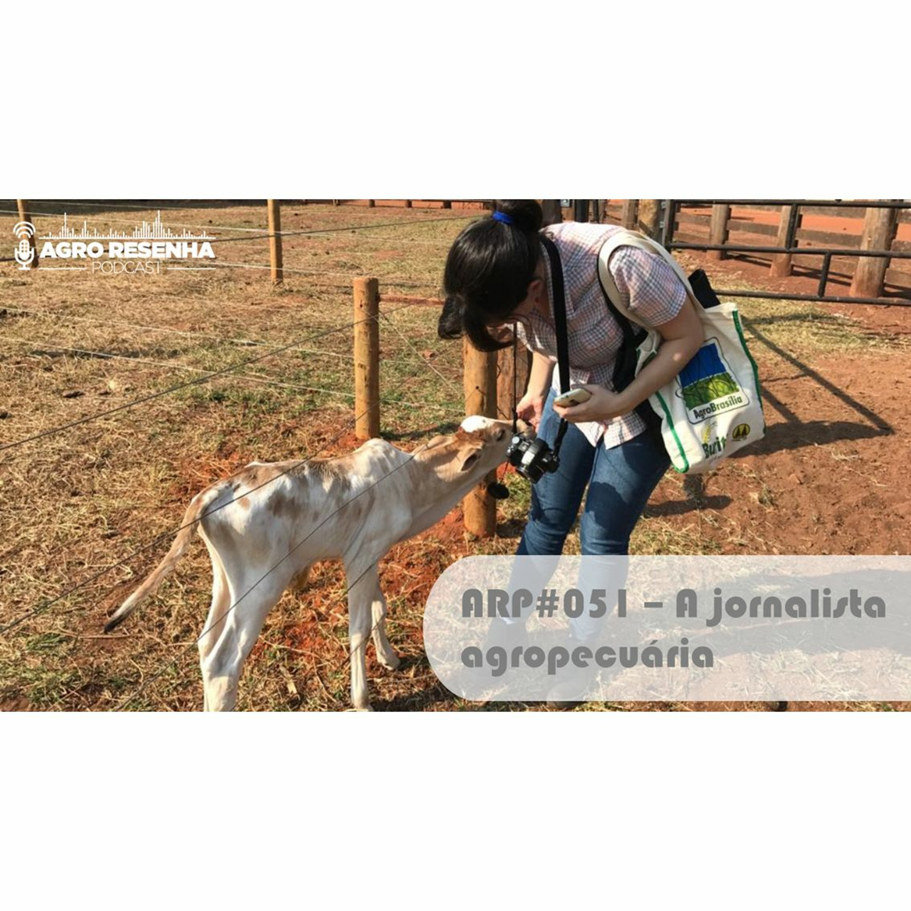ARP#051 - A Jornalista Agropecuária
