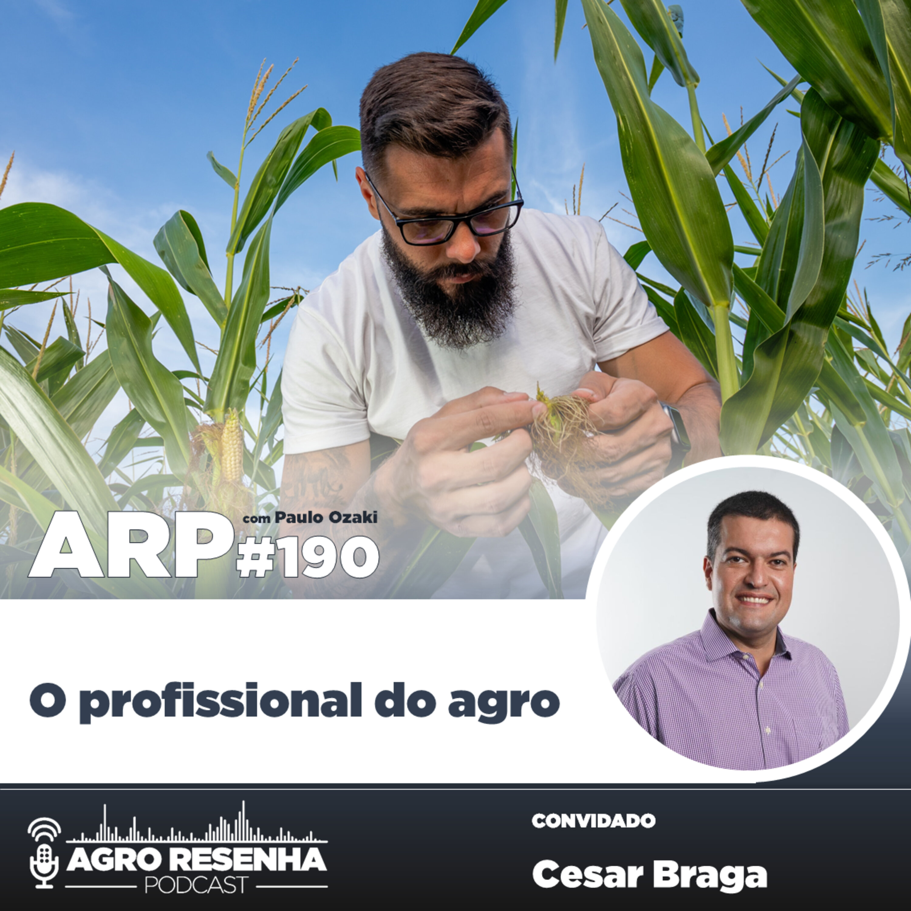 ARP#190 - O profissional do agro