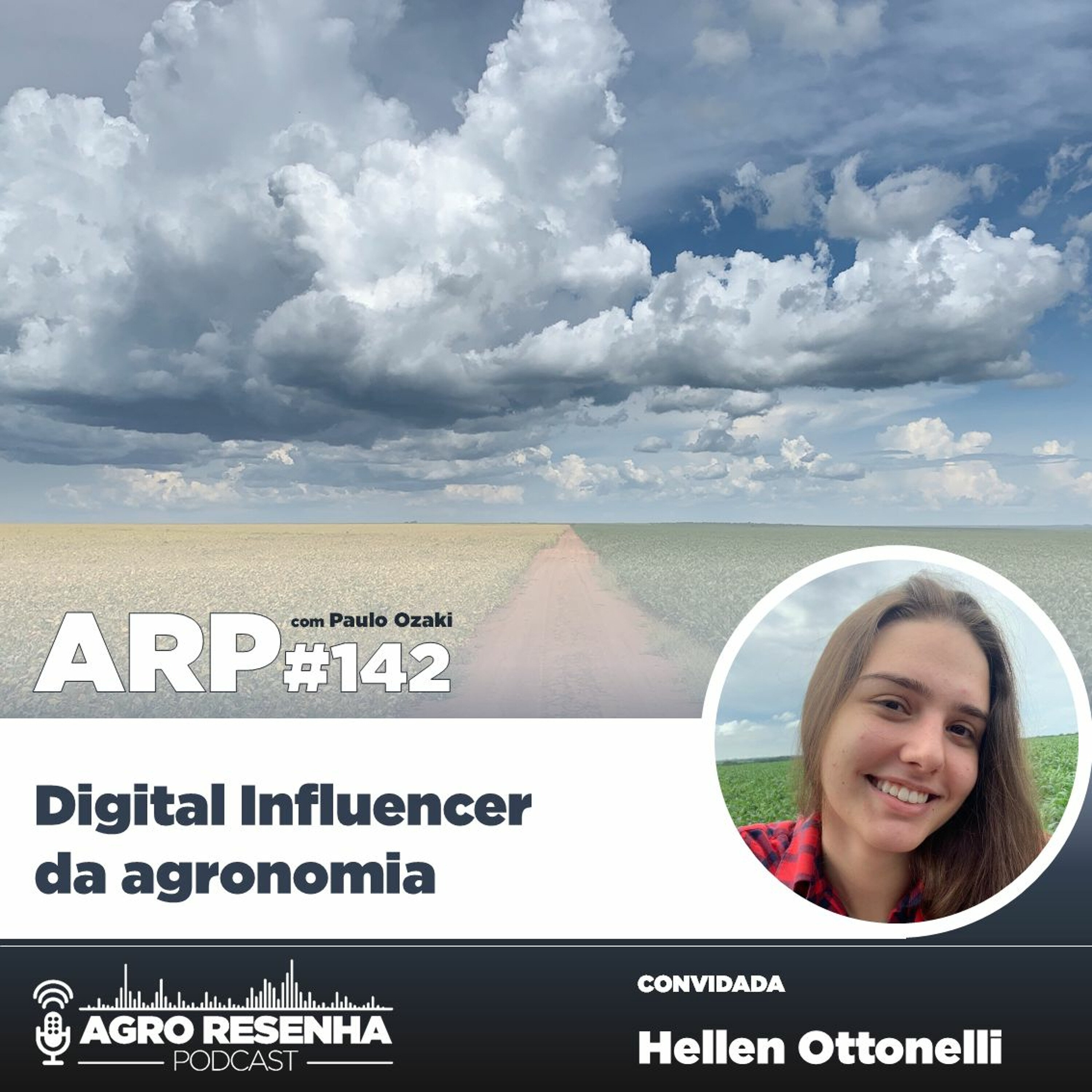 ARP#142 - Digital Influencer da agronomia