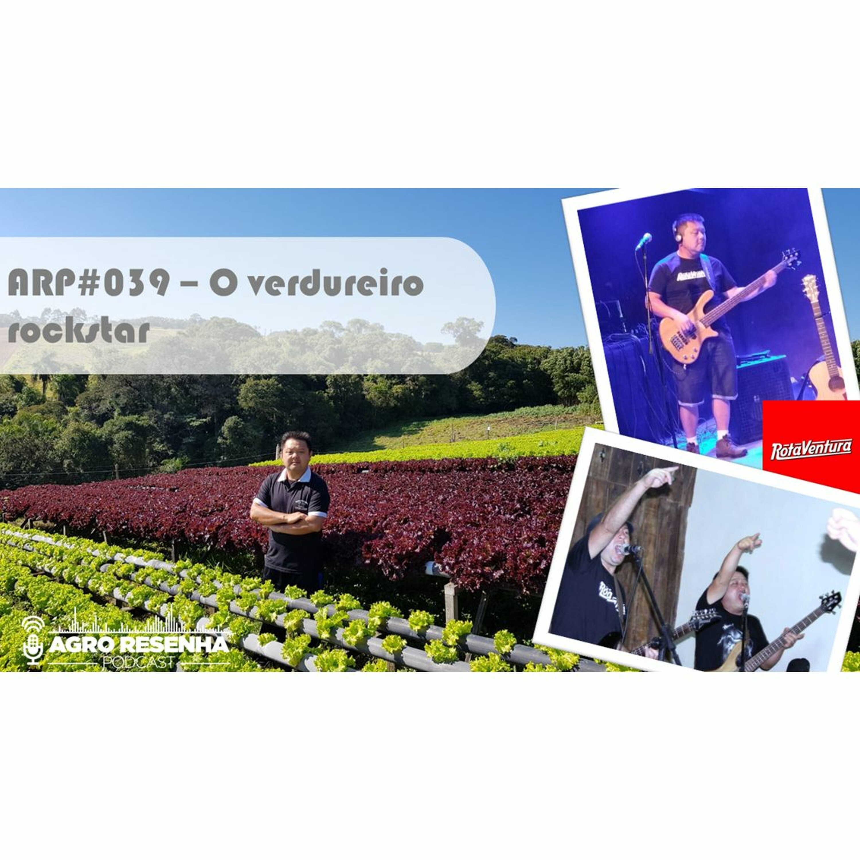 ARP#039 - O verdureiro rockstar