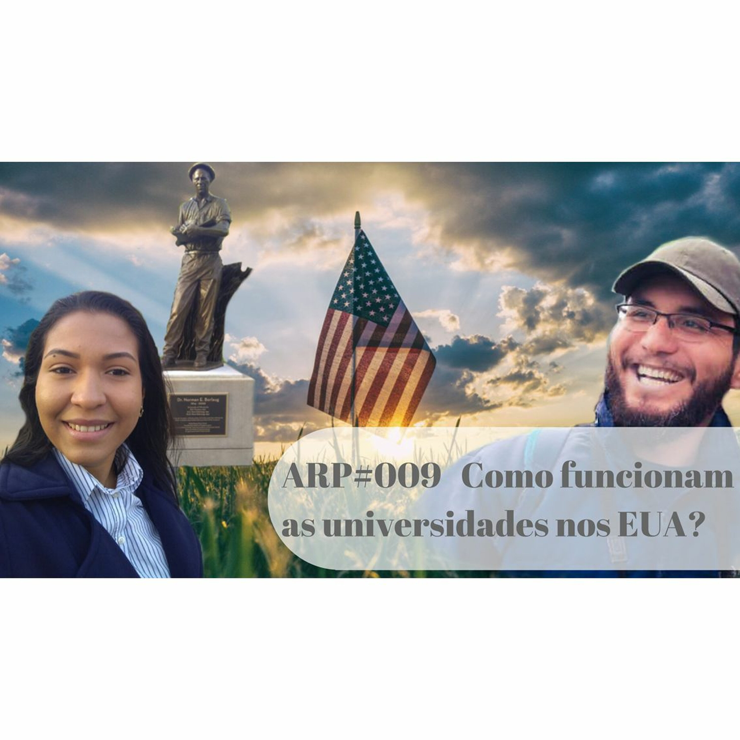 ARP#009 - Como funcionam as universidades nos EUA?