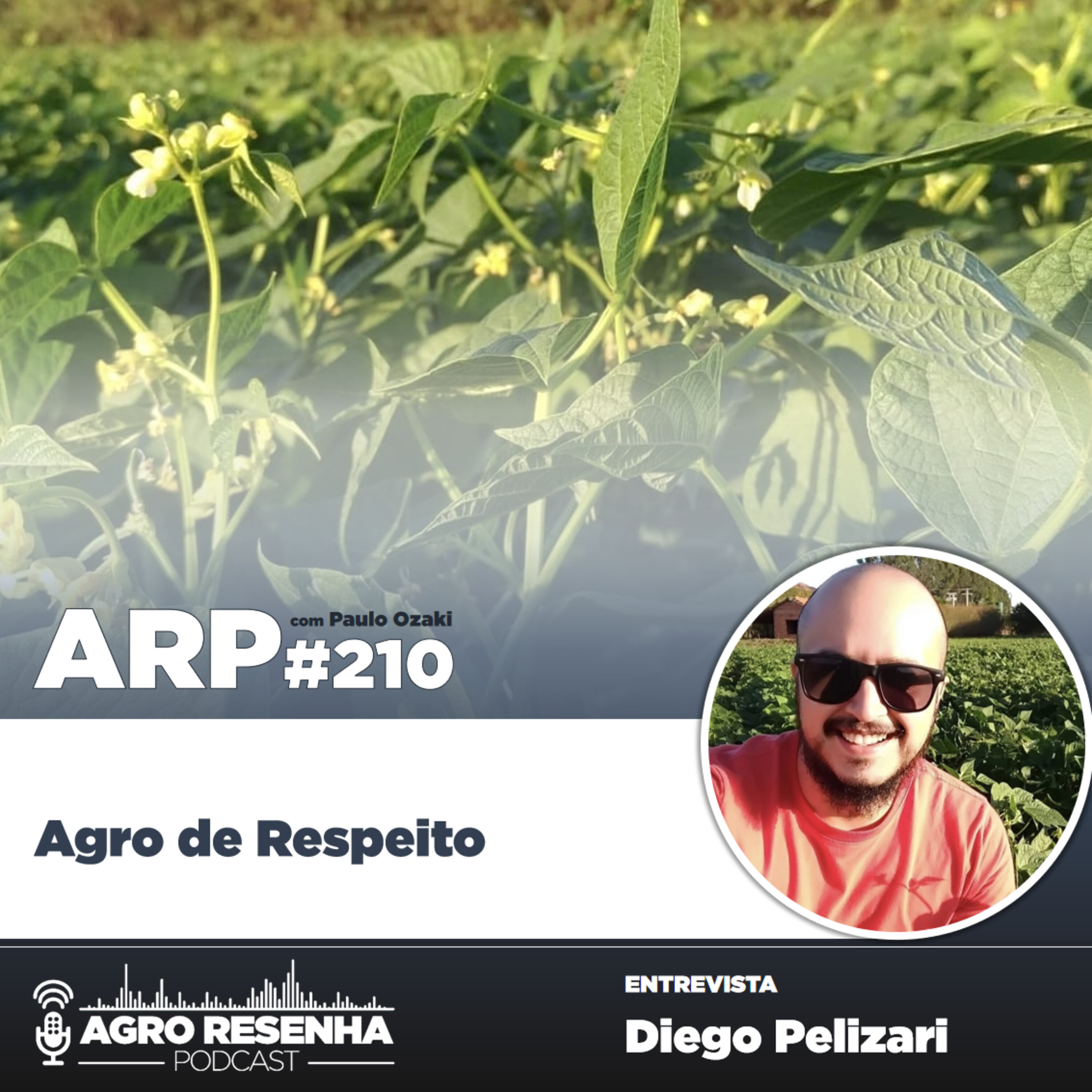 ARP#210 - Agro de Respeito 