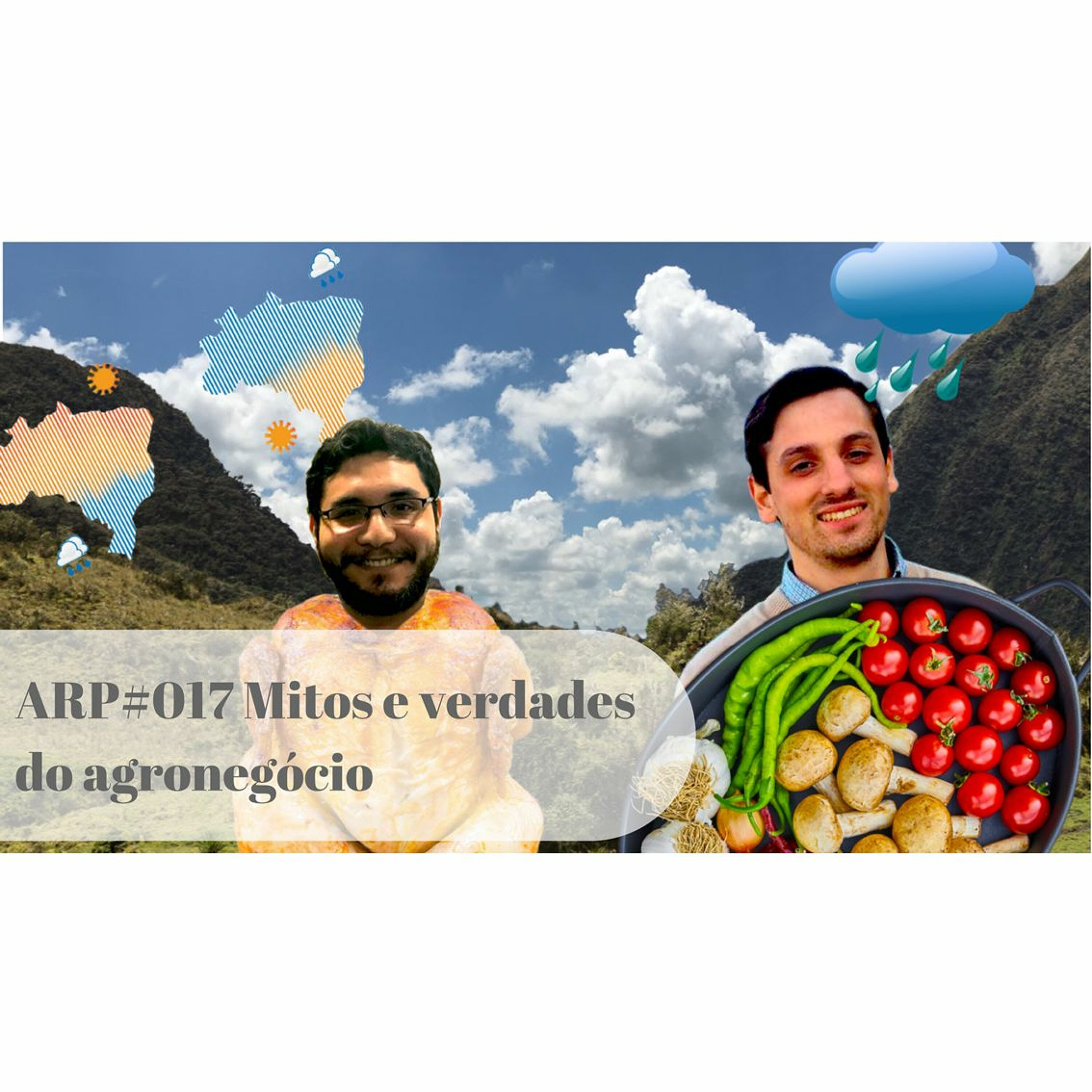 ARP#017 - Mitos e verdades do agronegócio