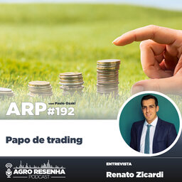 ARP#192 - Papo de trading