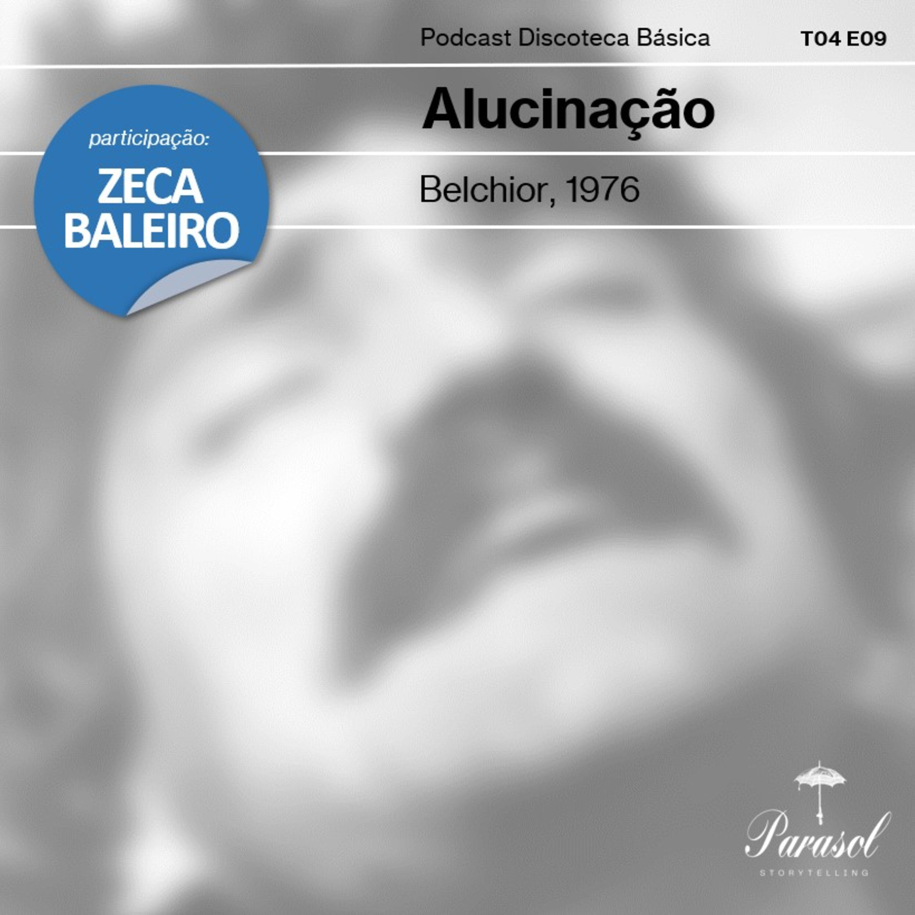 T04E09: Alucinação - Belchior (1976)