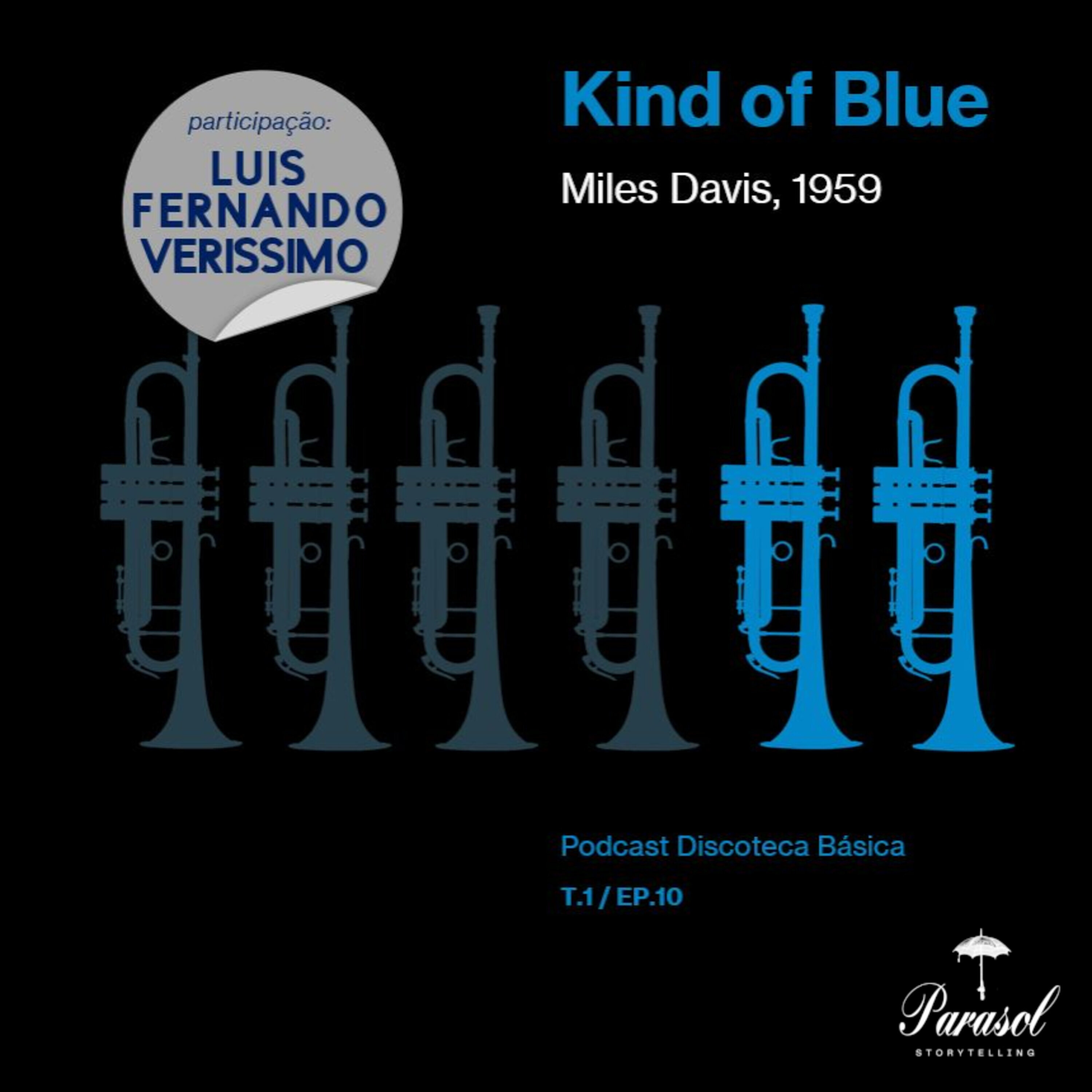 T01E10: Kind of Blue - Miles Davis (1959)