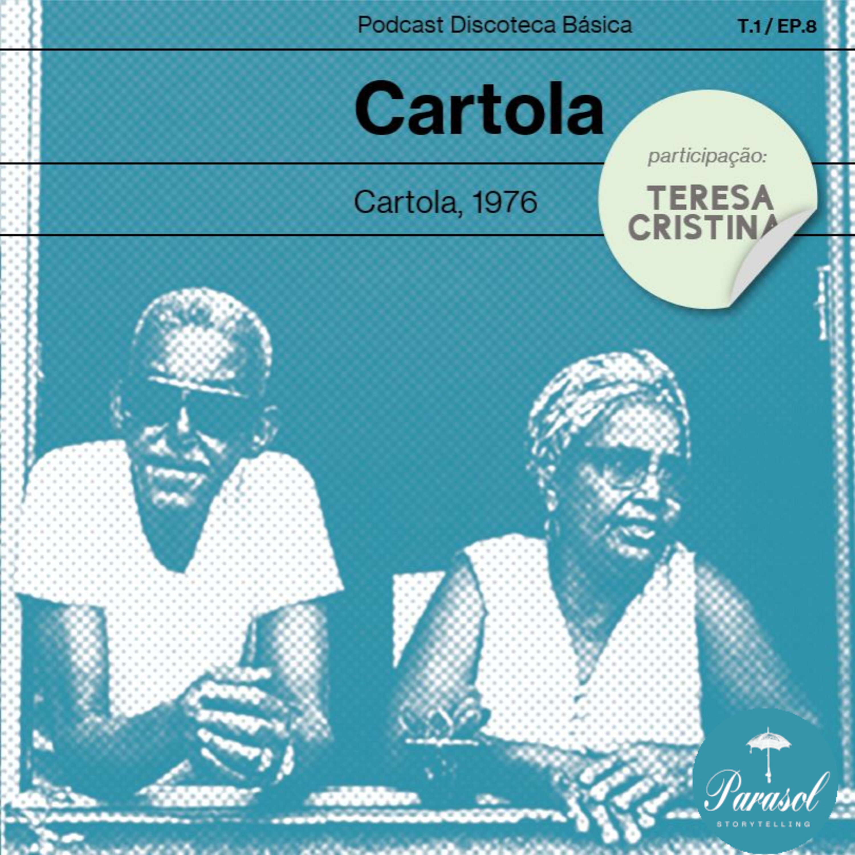 T01E08: Cartola - Cartola (1976)