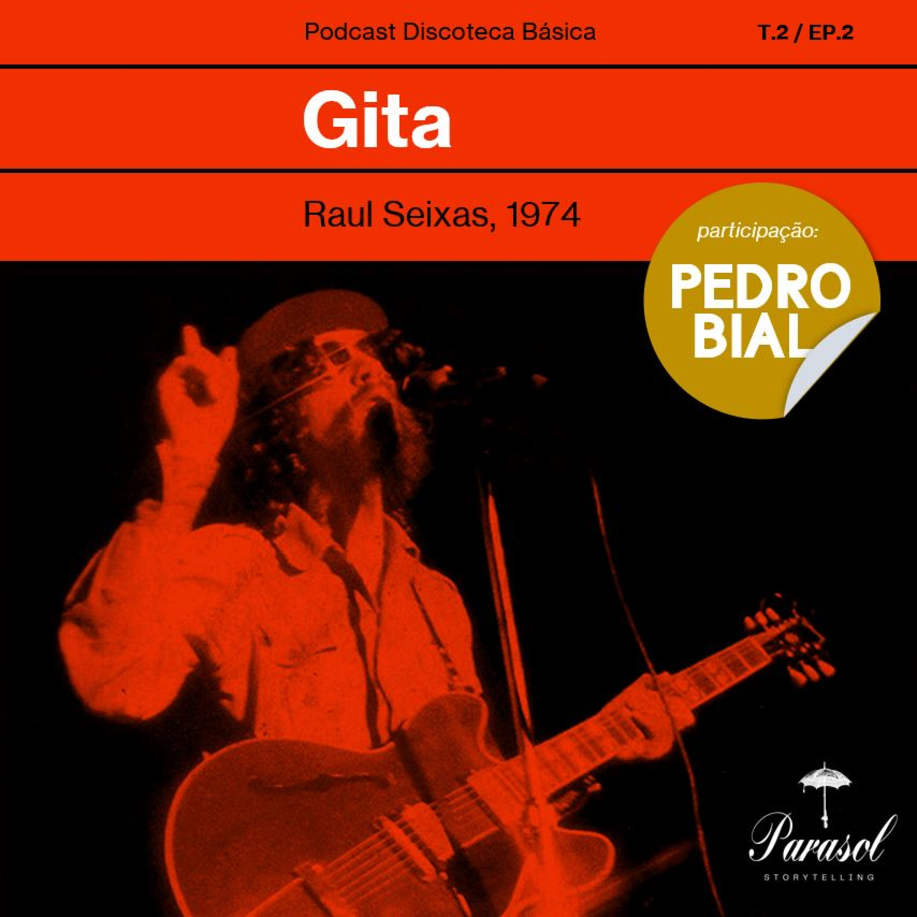 T02E02: Gita - Raul Seixas (1974)