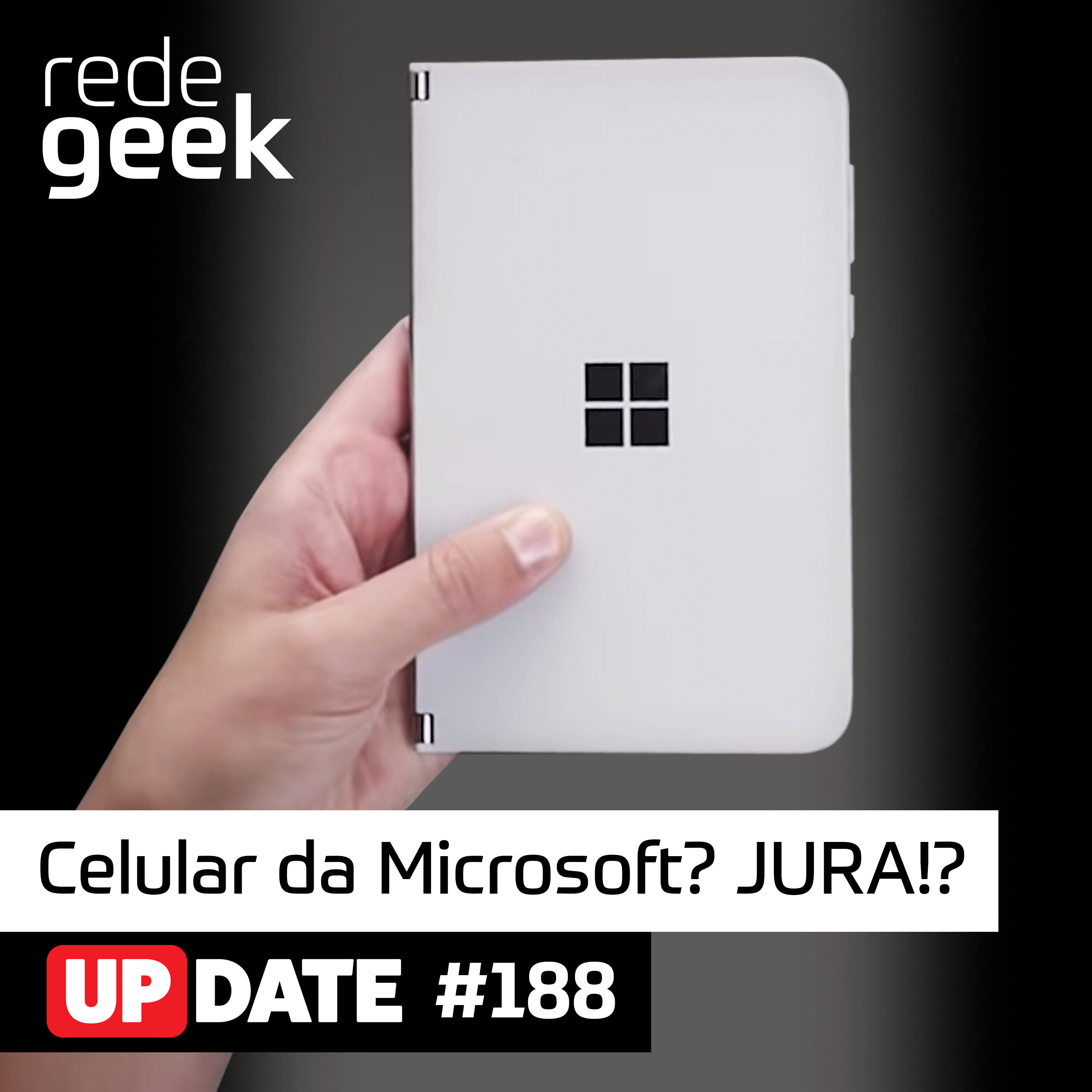 Update – Celular da Microsoft? JURA? episode artwork
