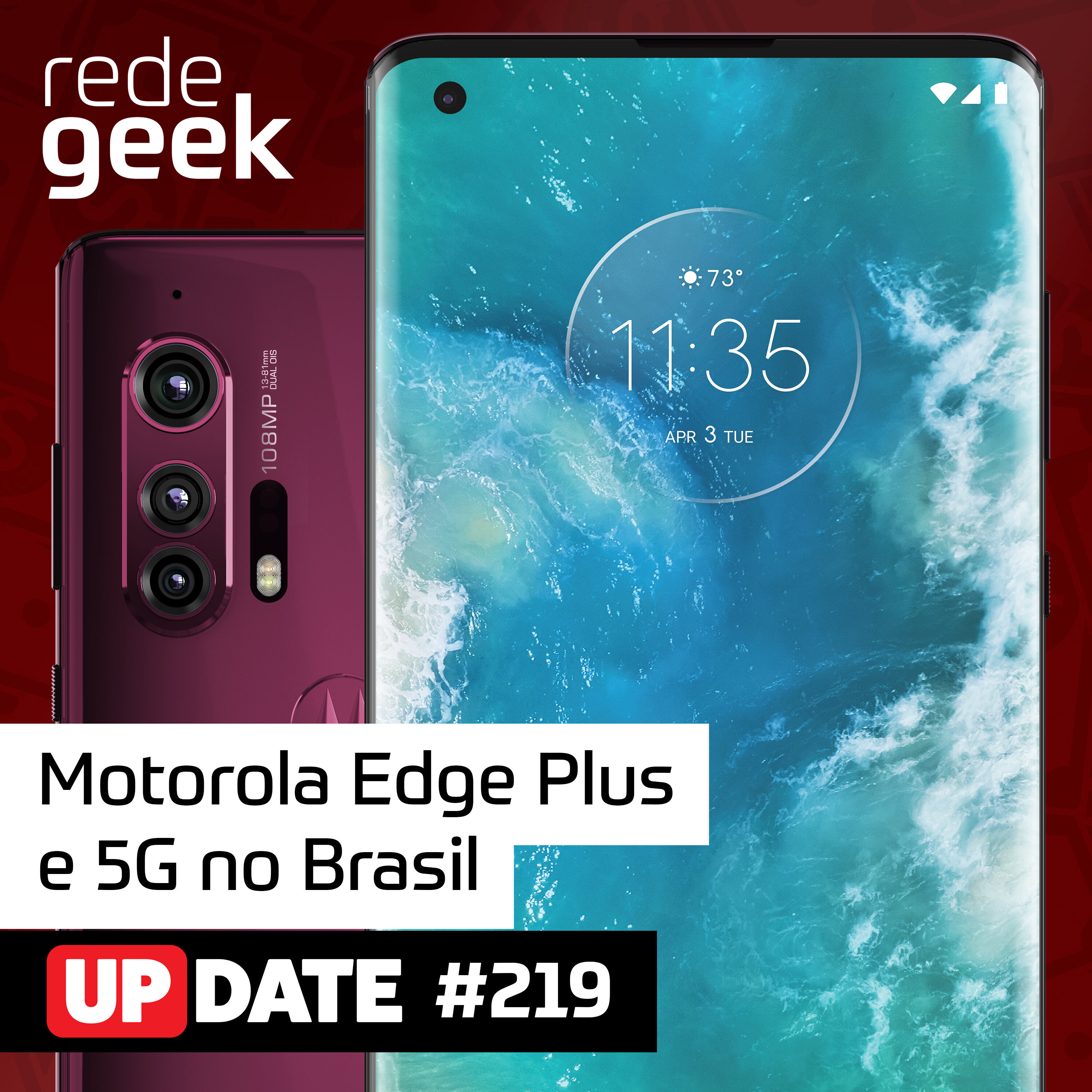 Update – Motorola Edge Plus e 5G no Brasil episode artwork