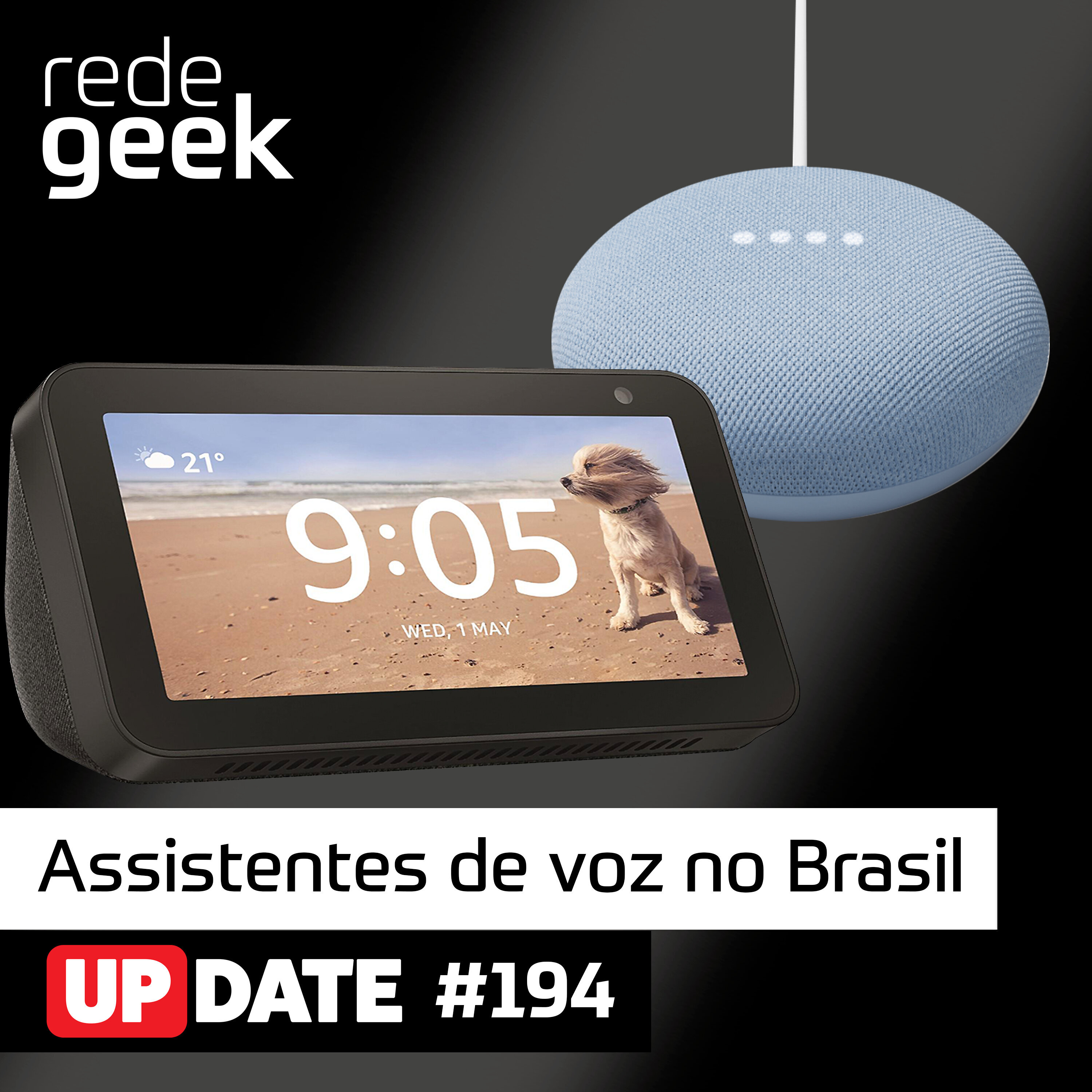 Update – Assistentes de voz no Brasil episode artwork