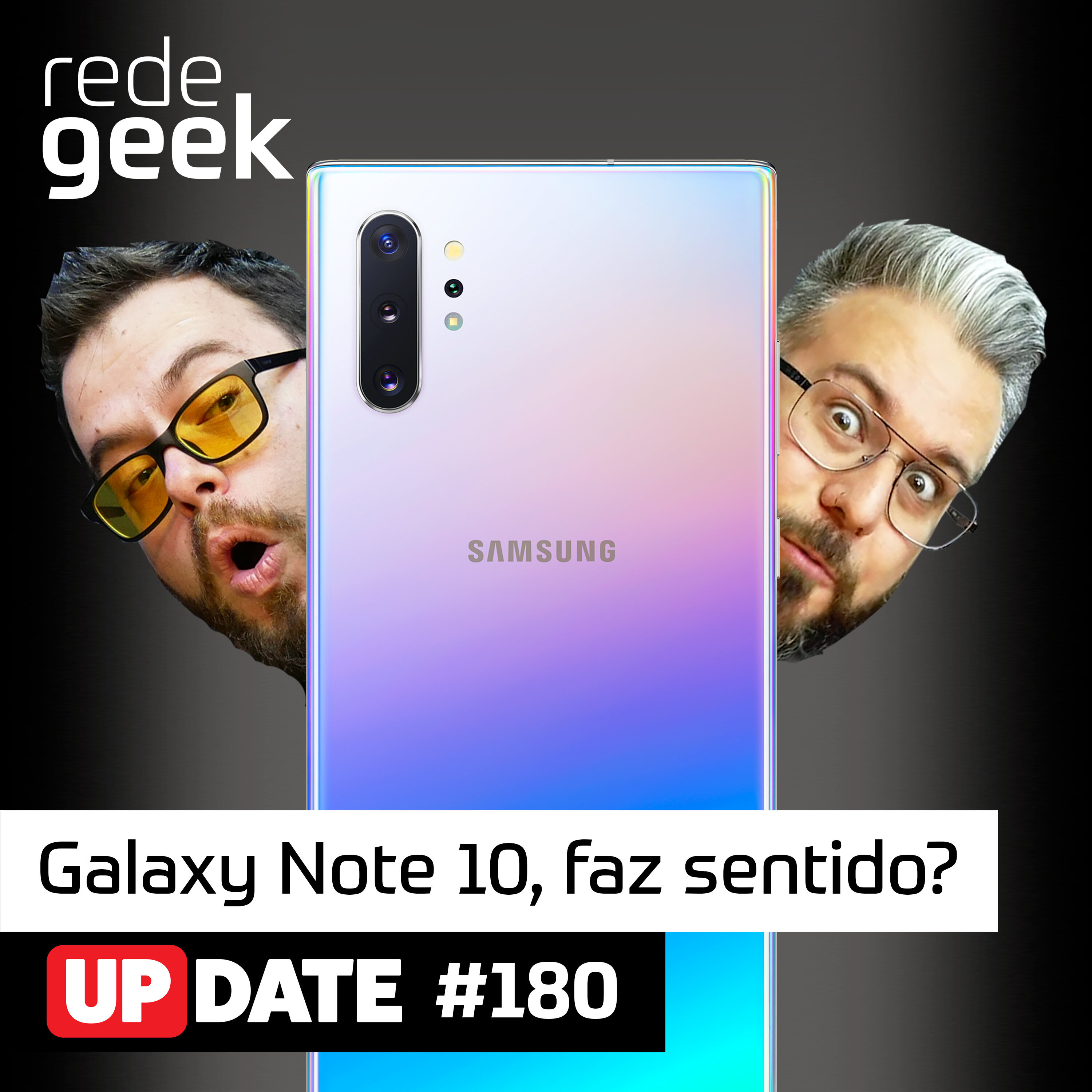 Update – Galaxy Note 10, faz sentido? episode artwork
